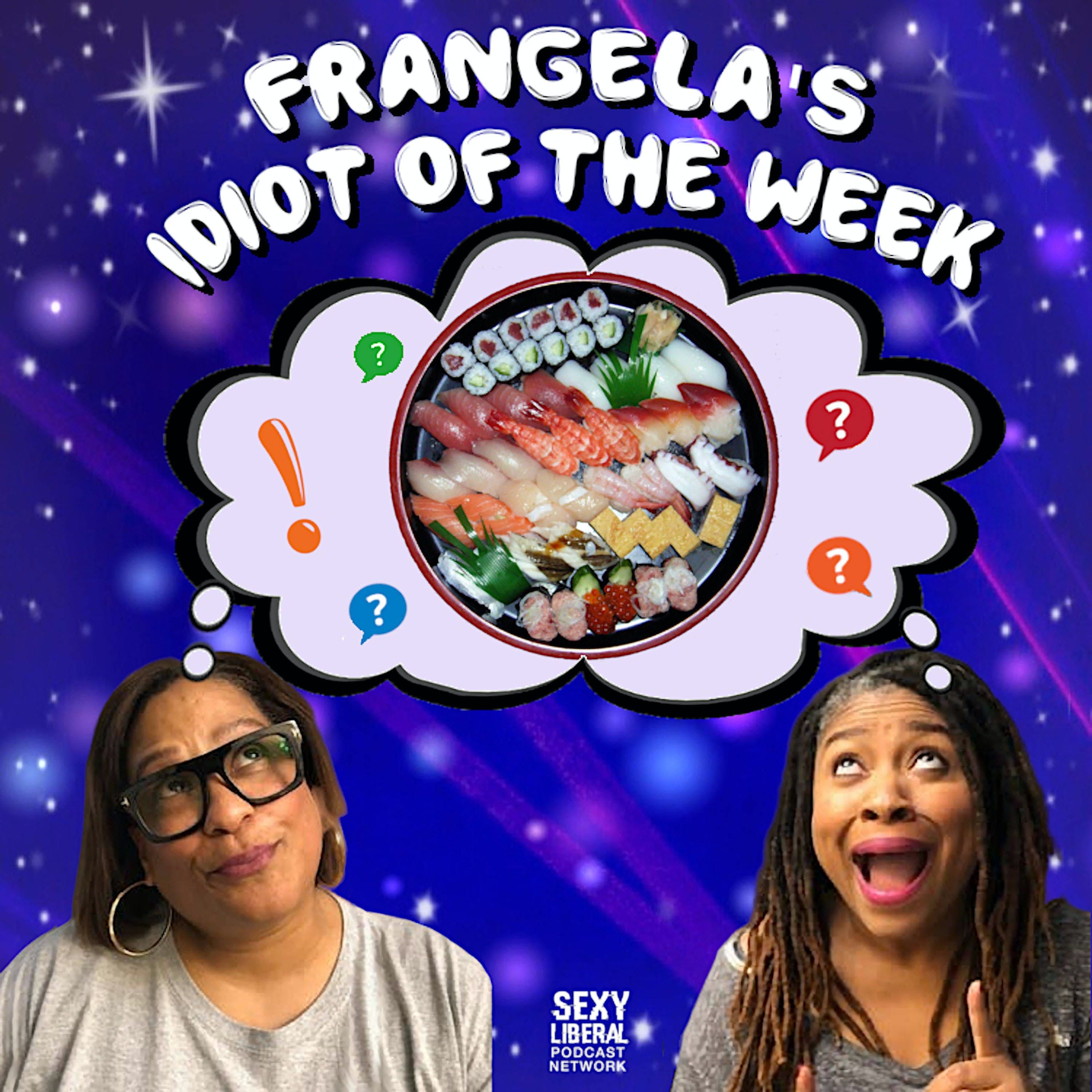 Idiot of the Week - 7/22/21 episode artwork
