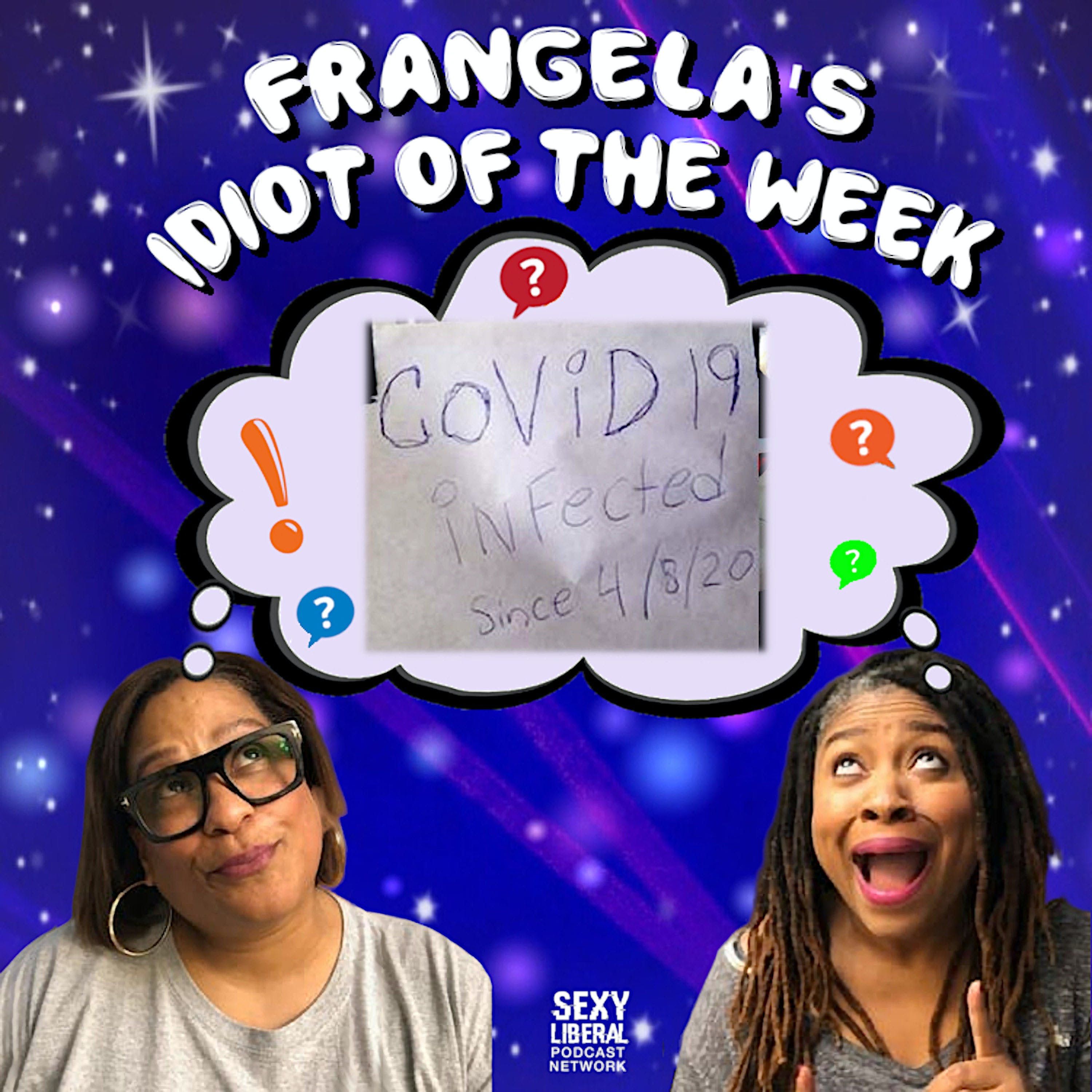 Idiot of the Week - 4/30/20 episode artwork