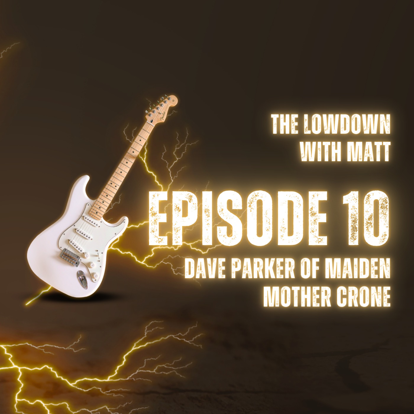 The Lowdown With Matt: Episode 10: Dave Parker of Maiden Mother Crone episode artwork