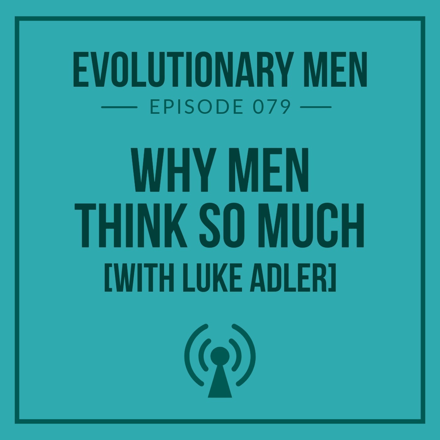 Evolutionary Men