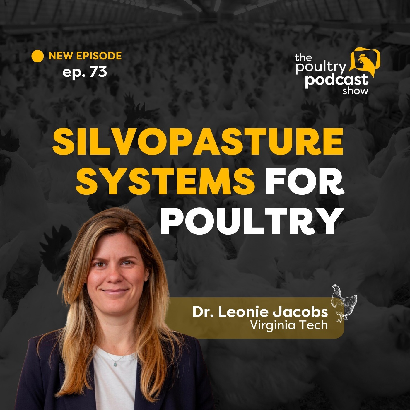 Dr. Leonie Jacobs: Silvopasture Systems for Poultry | Ep. 73