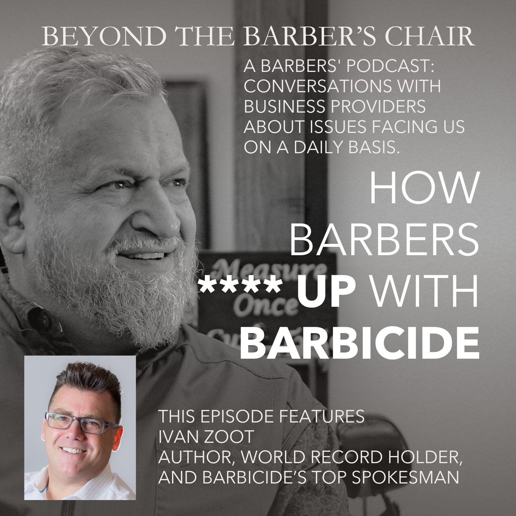 Beyond the Barber\'s Chair