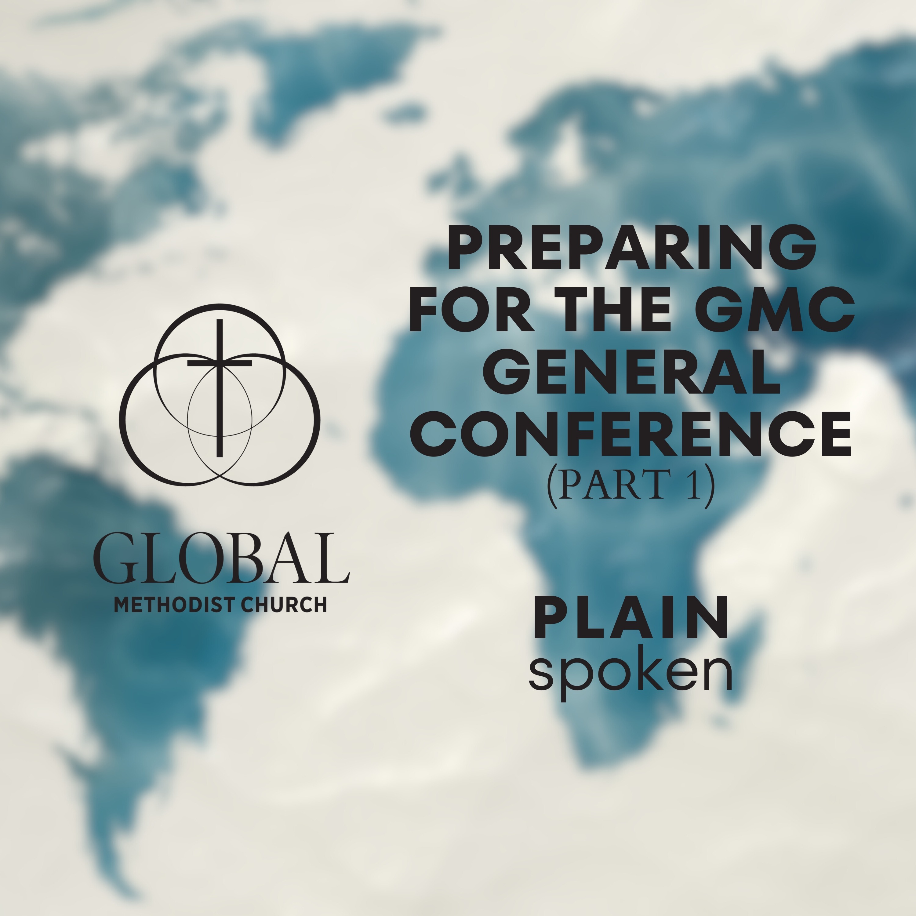 Preparing For The GMC General Conference (Part 1)