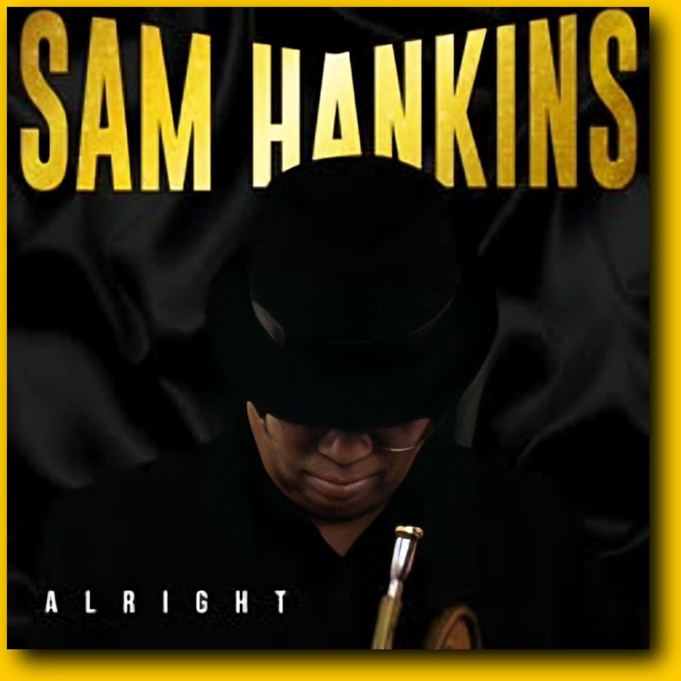 All American Sam Hankins Jr Indie Jazz Artist & Music Composer new album ALRIGHT episode artwork