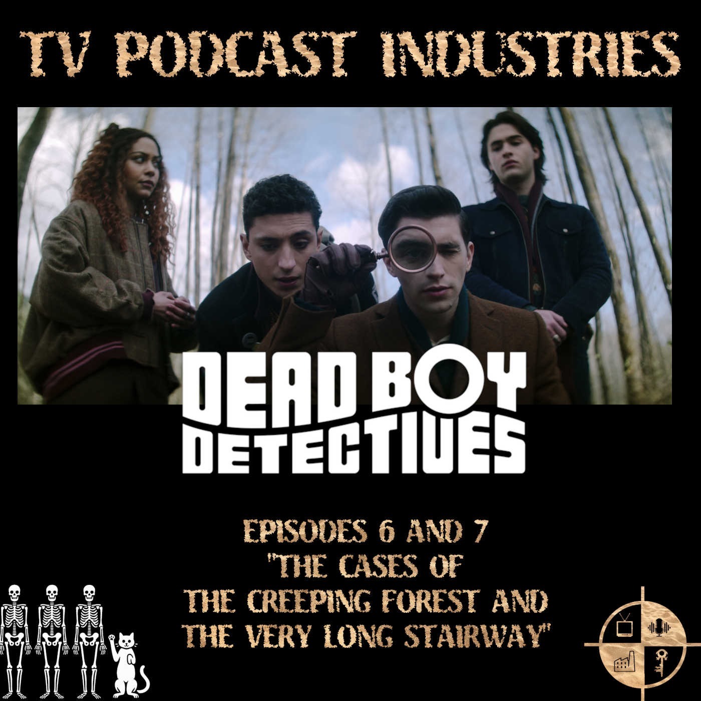 Dead Boy Detectives Episodes 6 and 7 Podcast