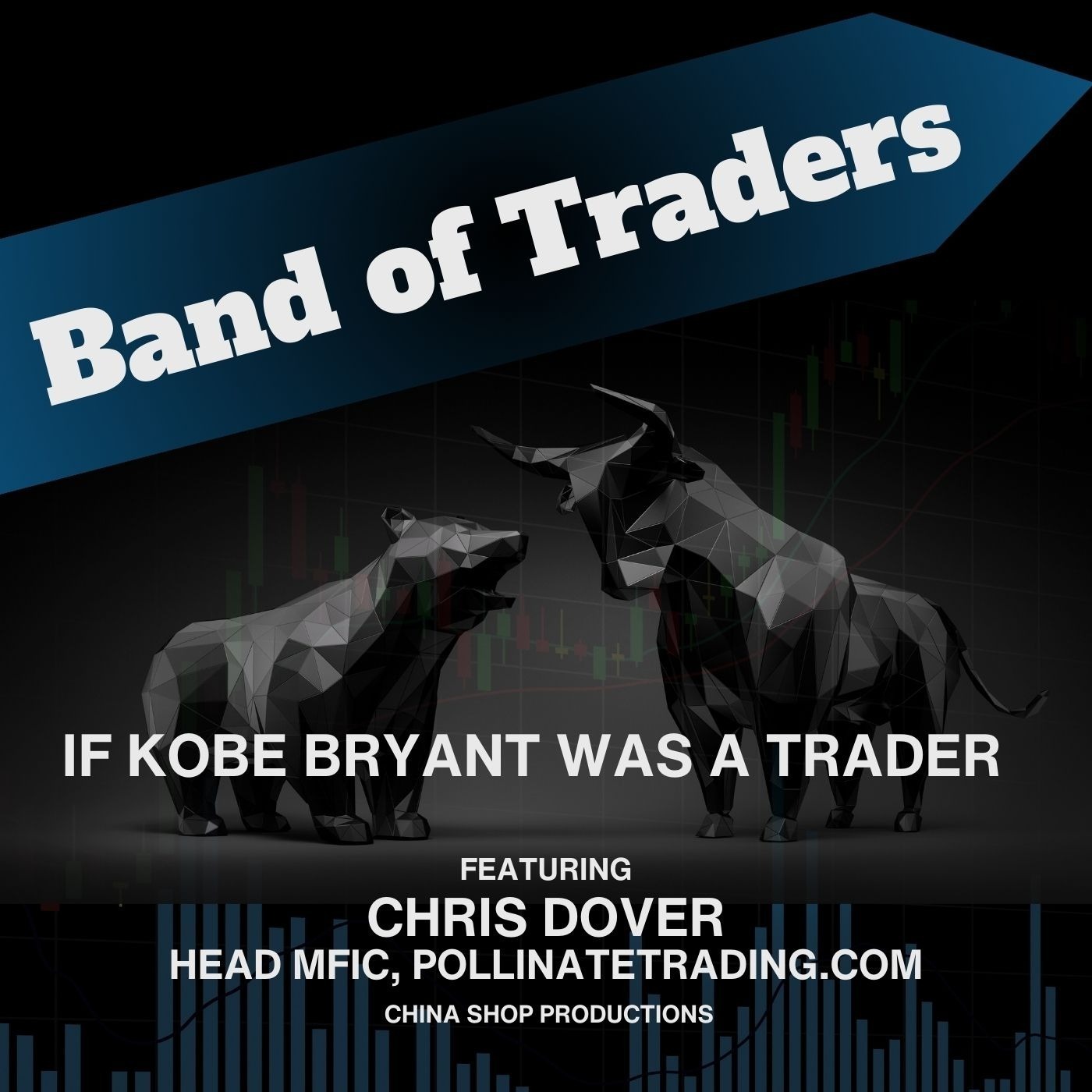 Chris Dover: If Kobe Bryant Was a Trader