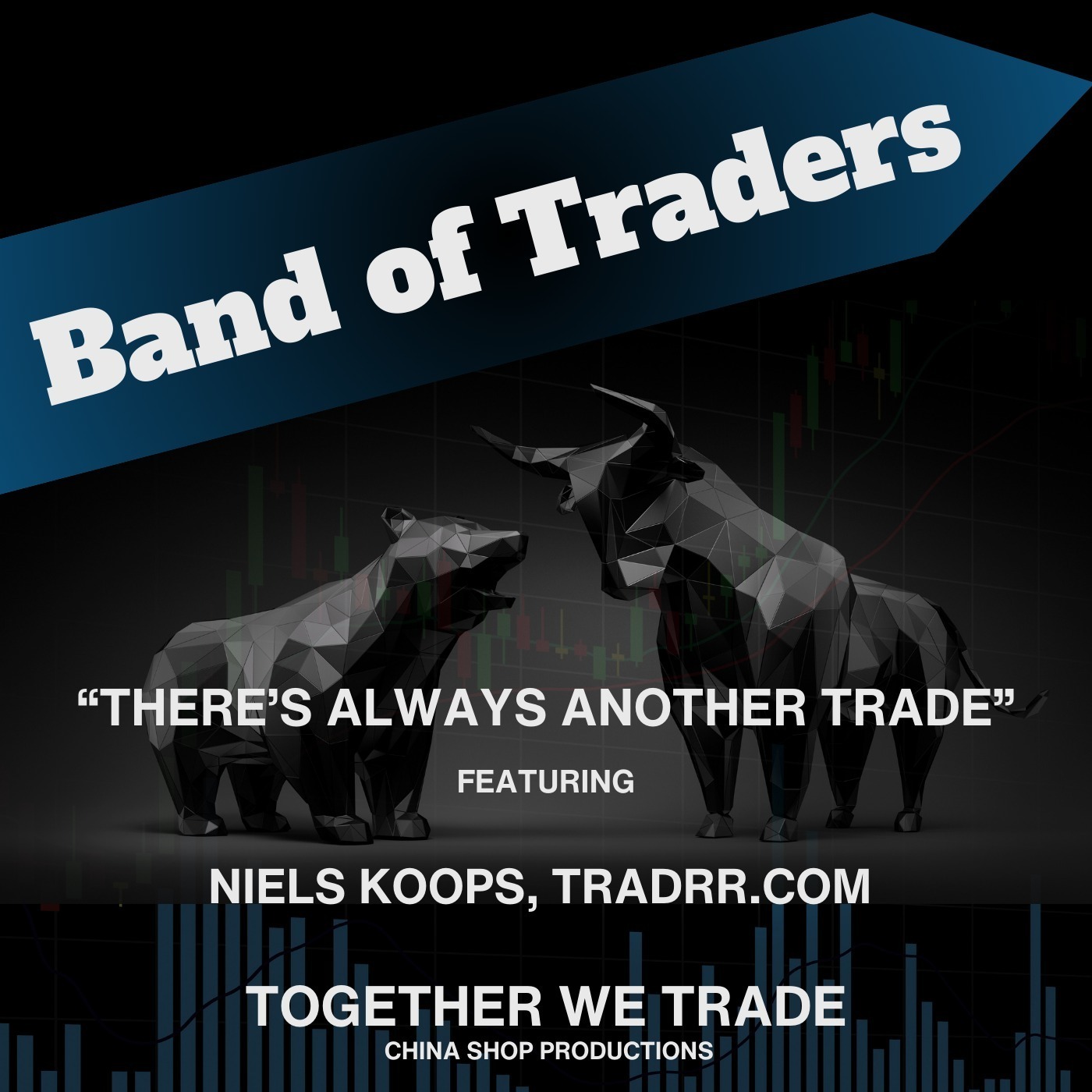 “There’s Always Another Trade” - Ft. Niels Koops