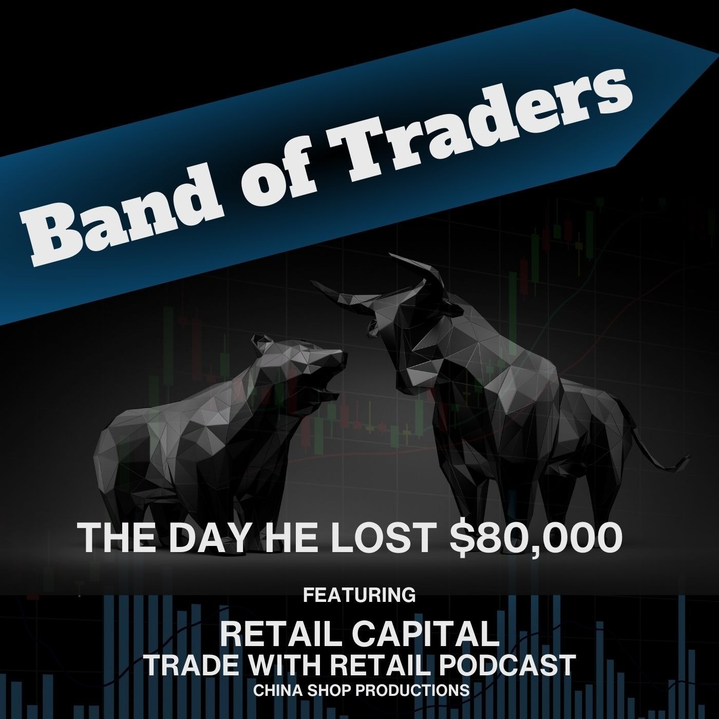 Retail Capital: The Day He Lost $80,000