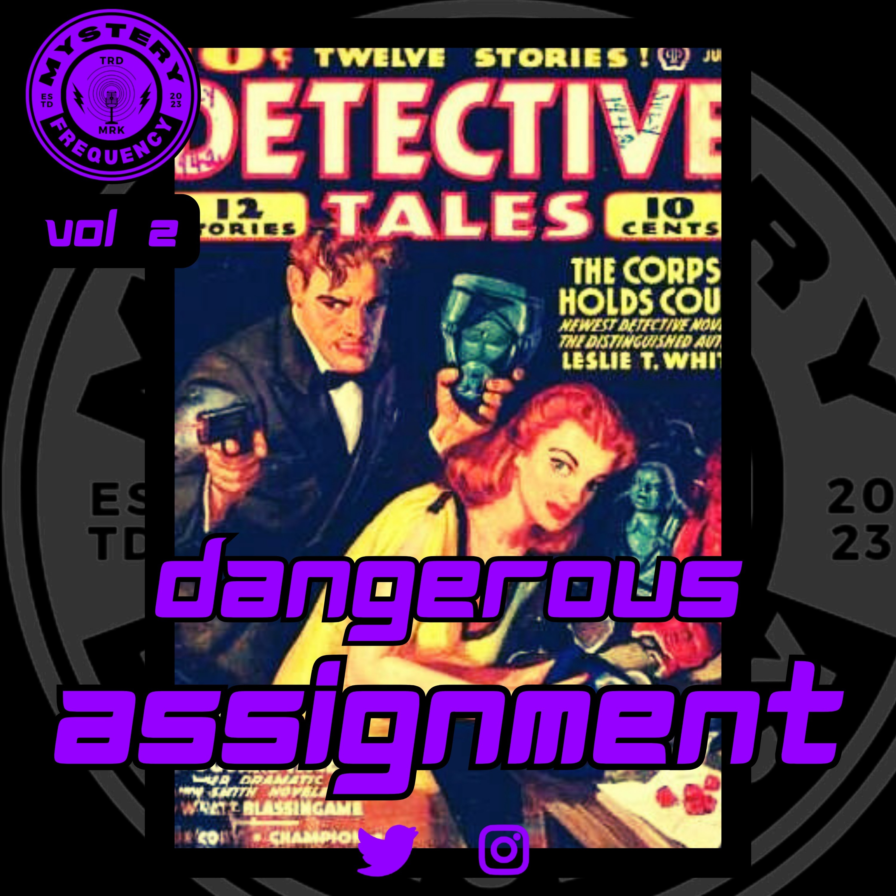 #237 Dangerous Assignment [Vol 2]