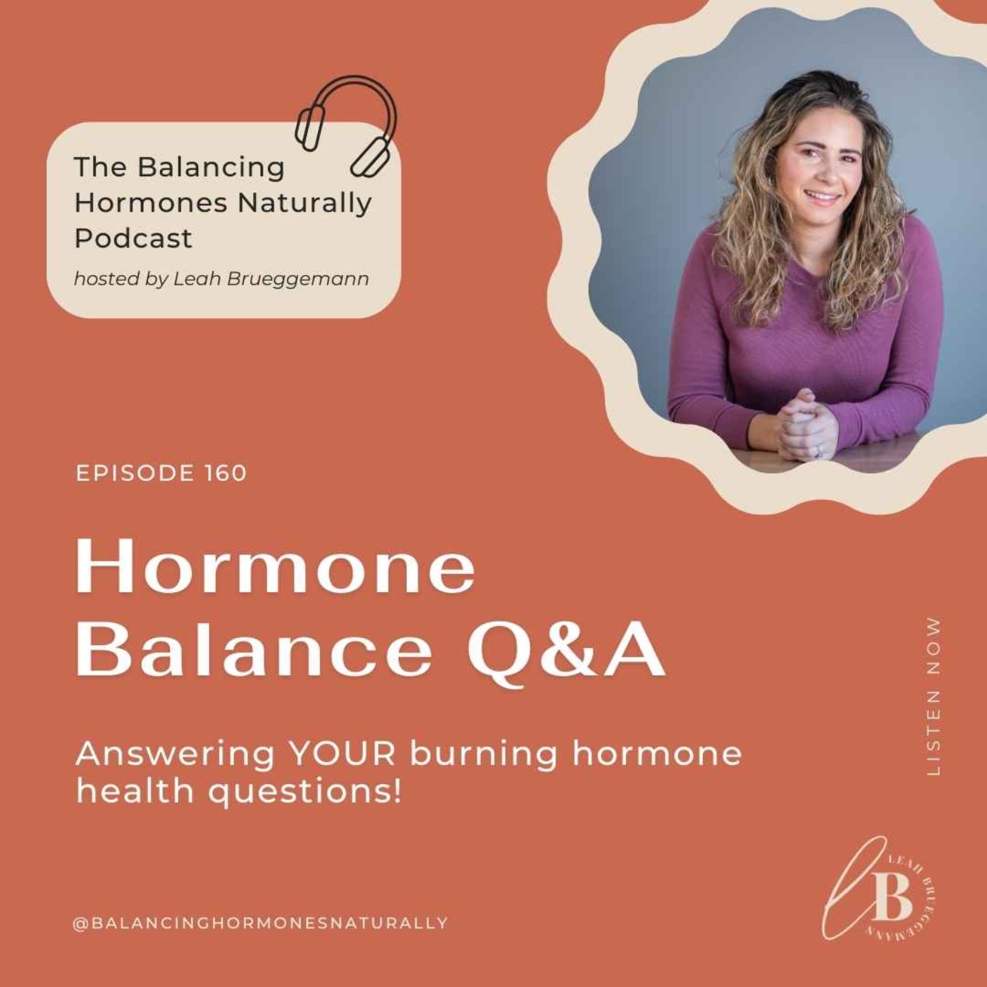 Episode 160: Hormone Balance Q&A