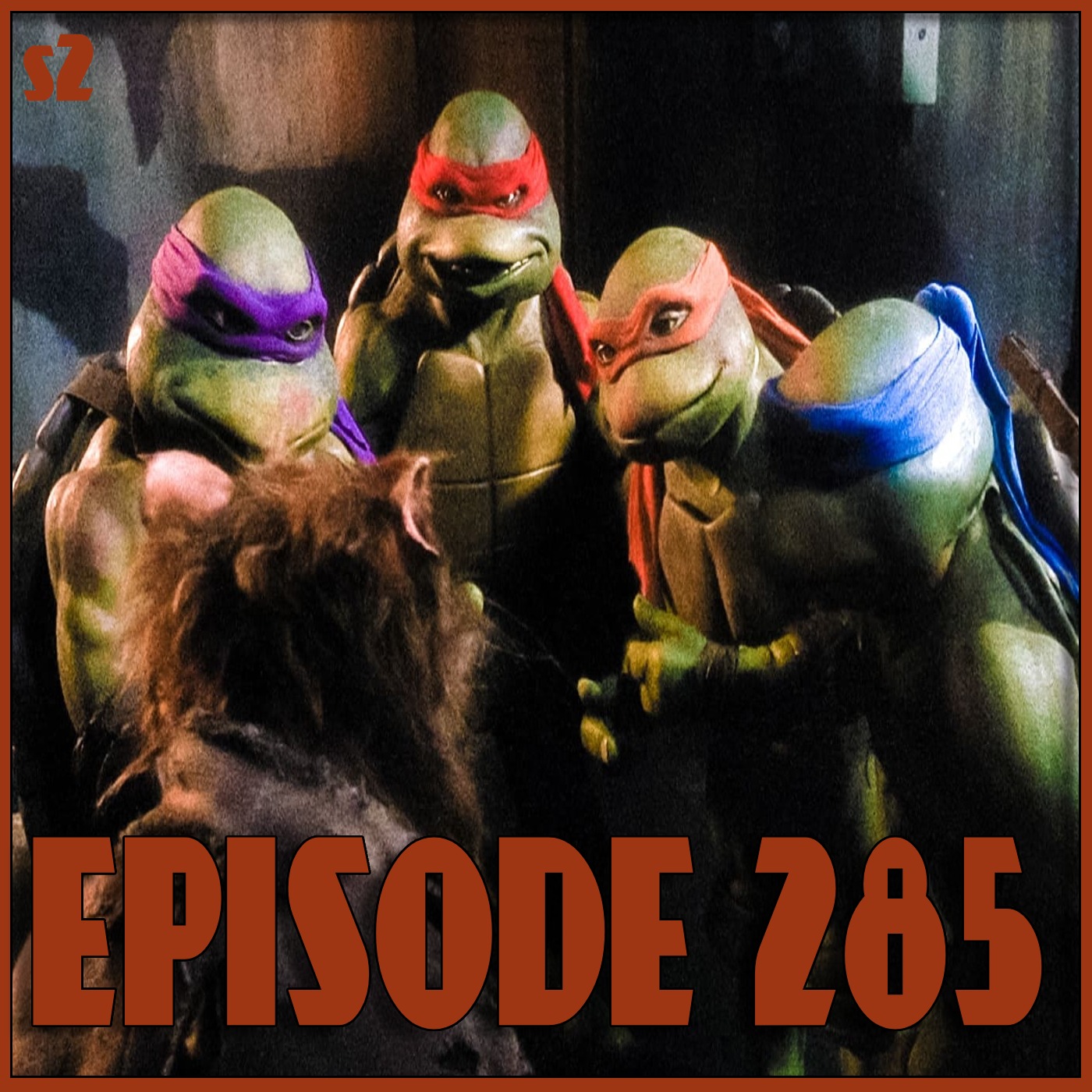 #285(s2)- Teenage Mutant Ninja Turtles (1990)