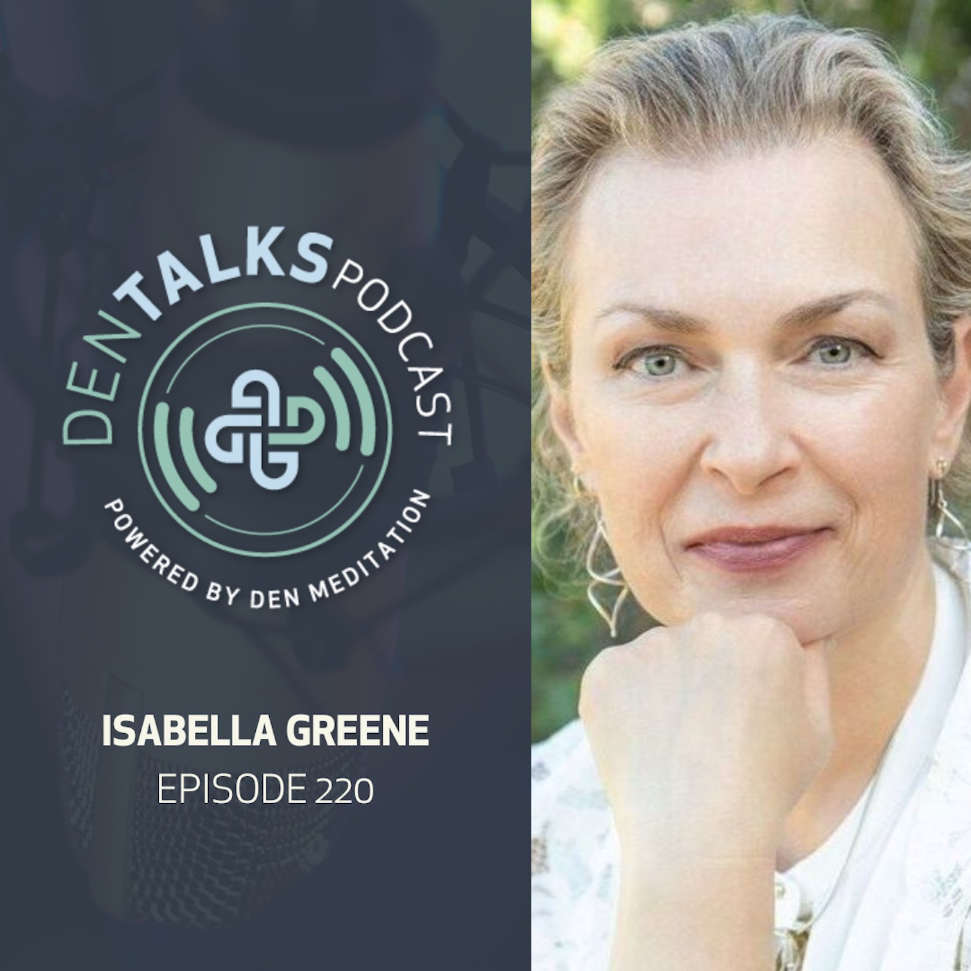 220. Isabella Greene - Exiting The Reincarnation Cycle