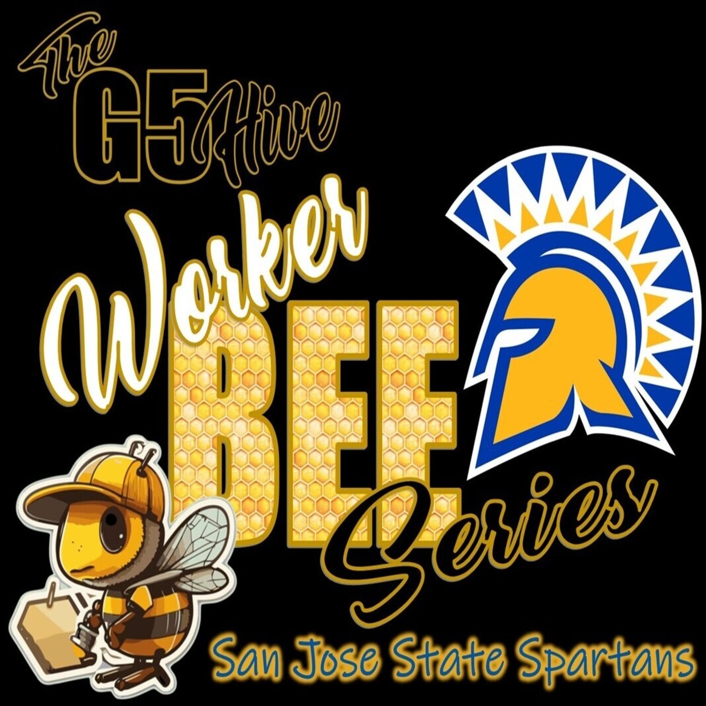 The G5 Hive Worker Bee Series 2024 - San Jose State Spartans episode artwork