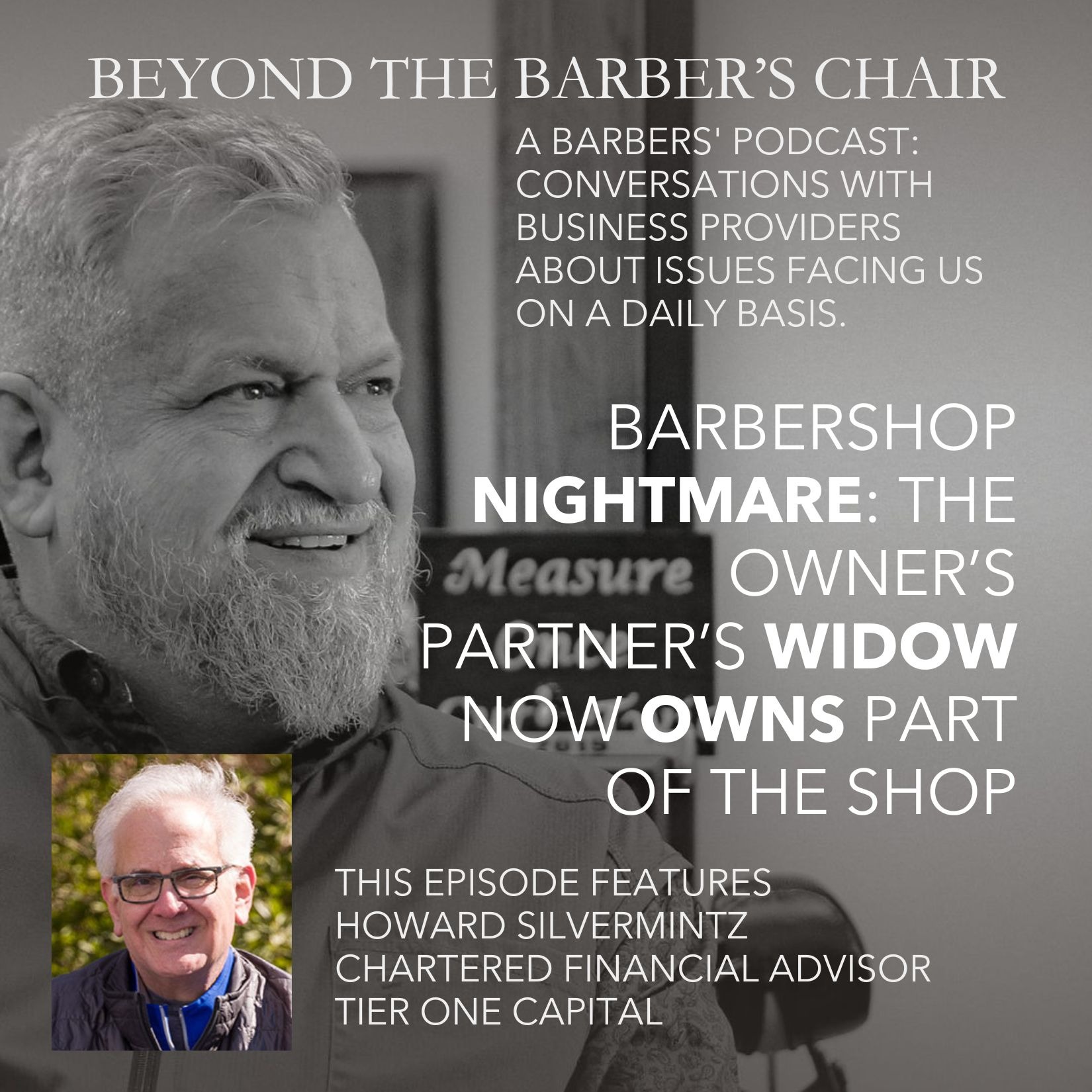 Episode 010 - A Barbershop Owner Nightmare: They have a new business partner... their previous partner's Widow! episode artwork