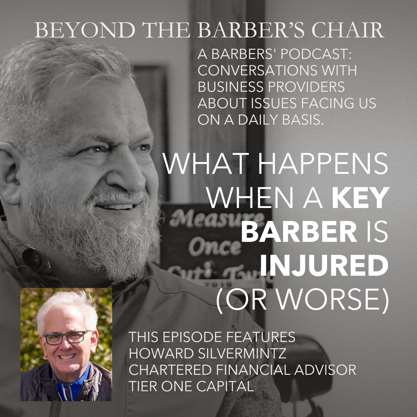 Episode 011 - Barbershop Owners: What happens if a key Barber is injured (or worse)? episode artwork