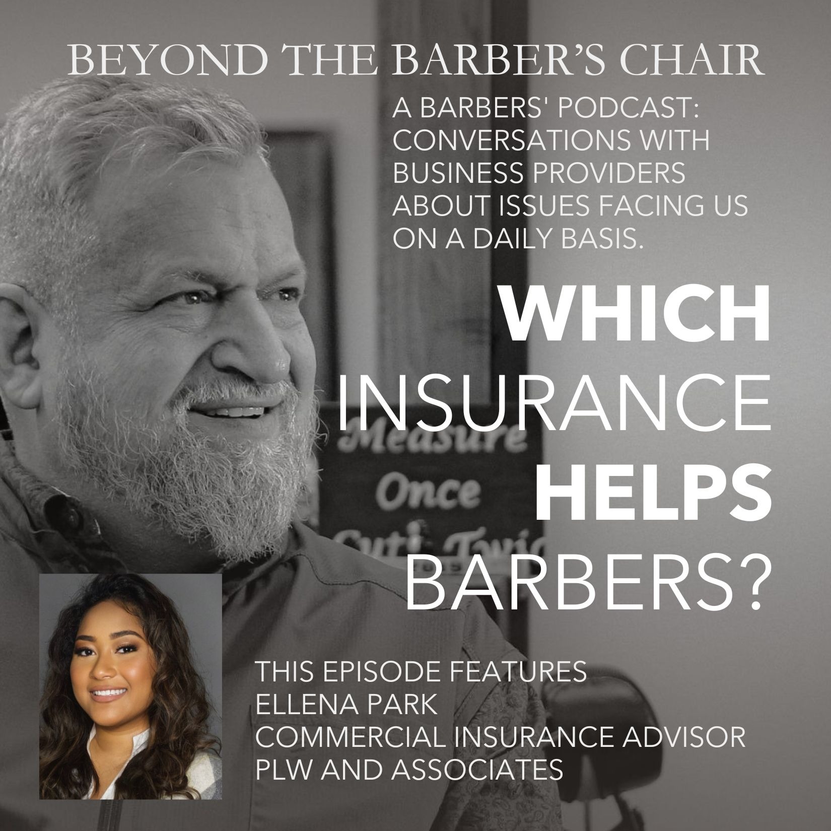Episode 002 - Which Insurance Helps Barbers - Interview with Ellena Park with Goosehead Insurance episode artwork