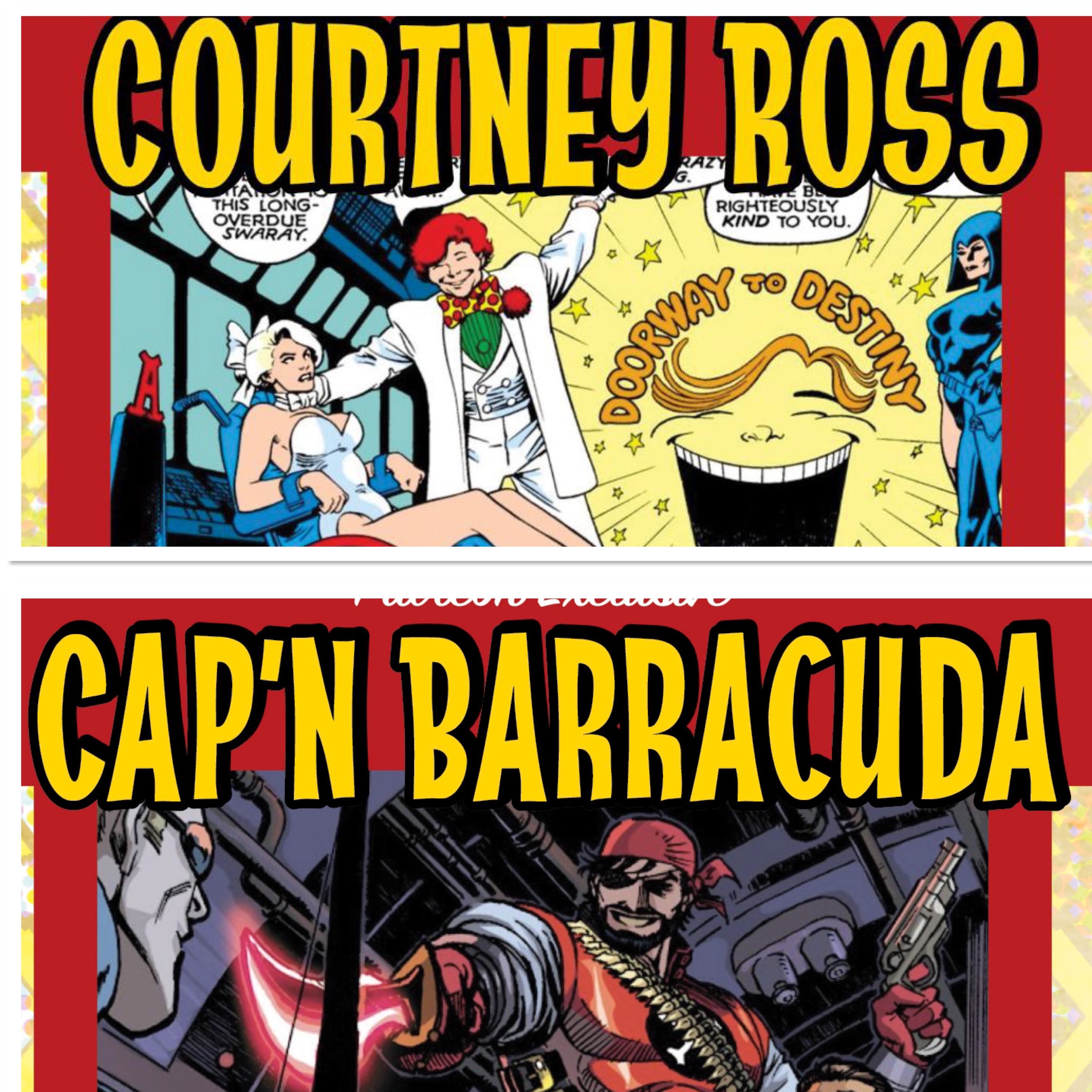 Double Bonus Patreon Release! Courtney Ross with Andrew Deman and Michelle Waffel! Then Cap'n Barracuda! With Markisan Naso!
