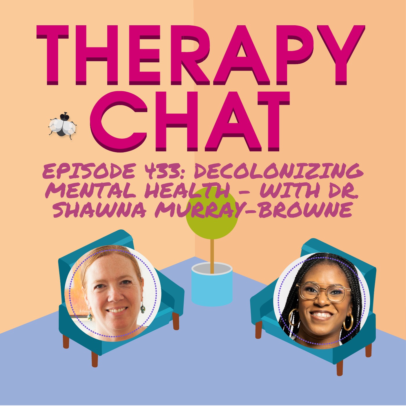 433: Decolonizing Mental Health With Dr. Shawna Murray-Browne