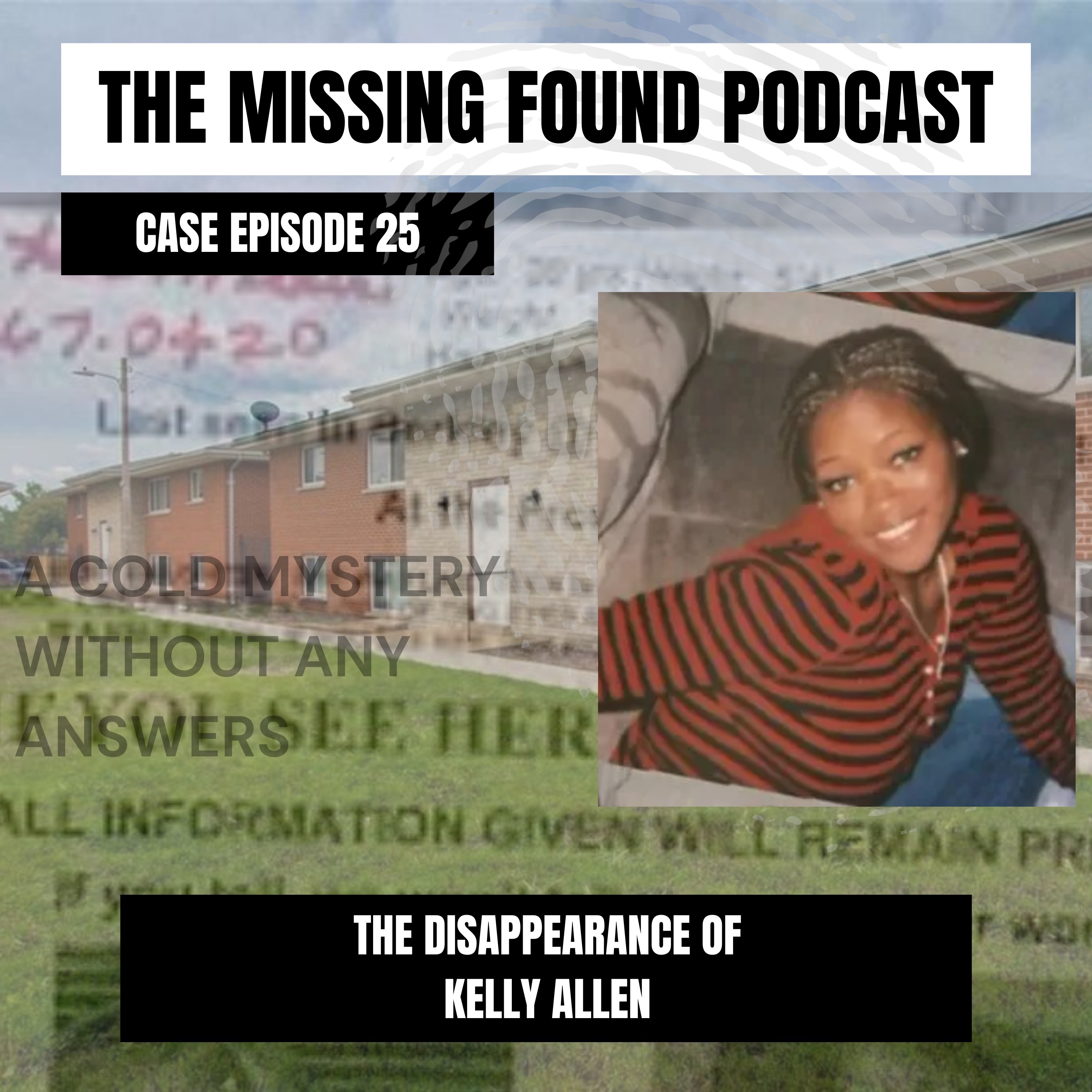 Case Episode 25 | Kelly Allen: A New Beginning that Led to Nearly 20 Years of Cold Mystery