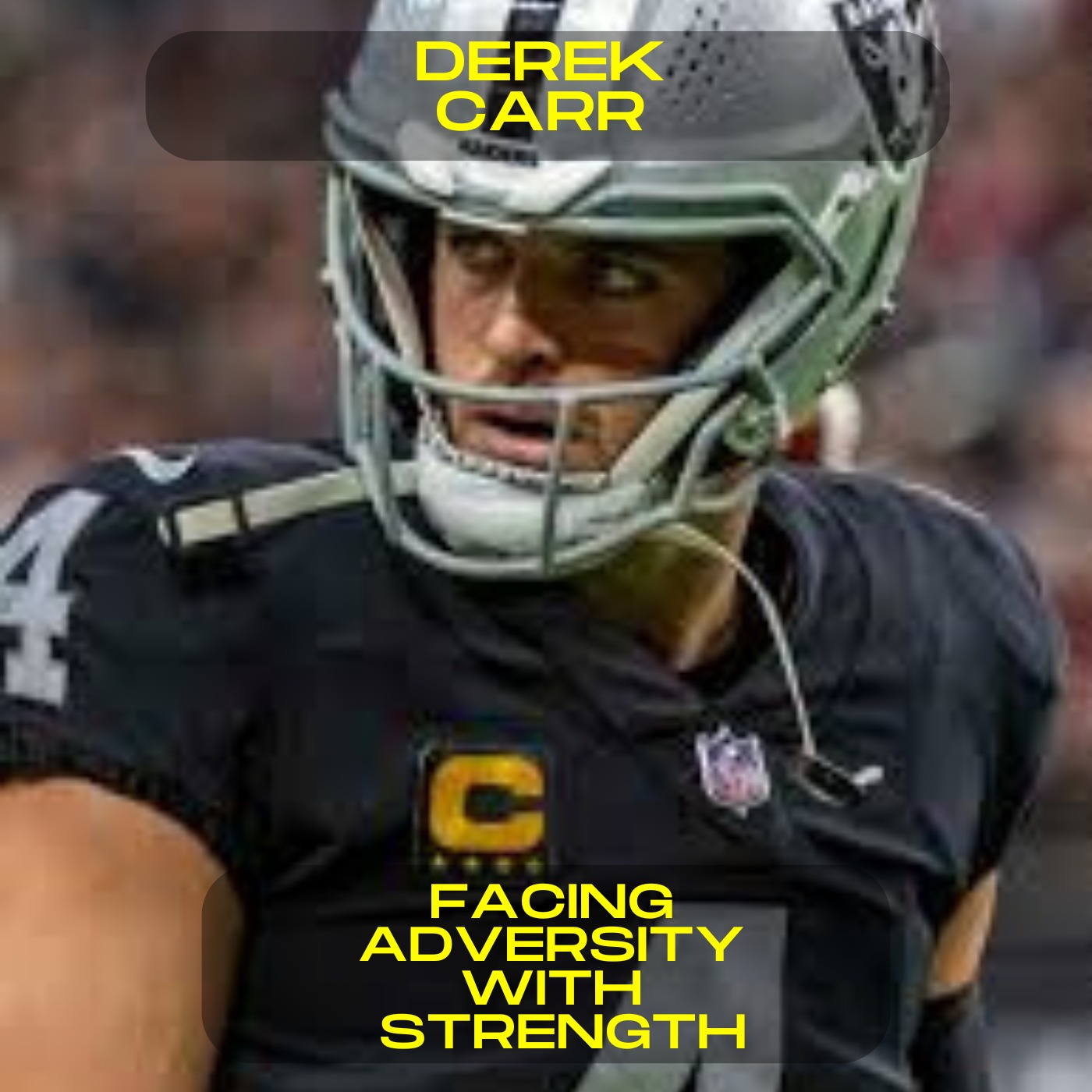 Derek Carr; Facing adversity with strength motivational speech