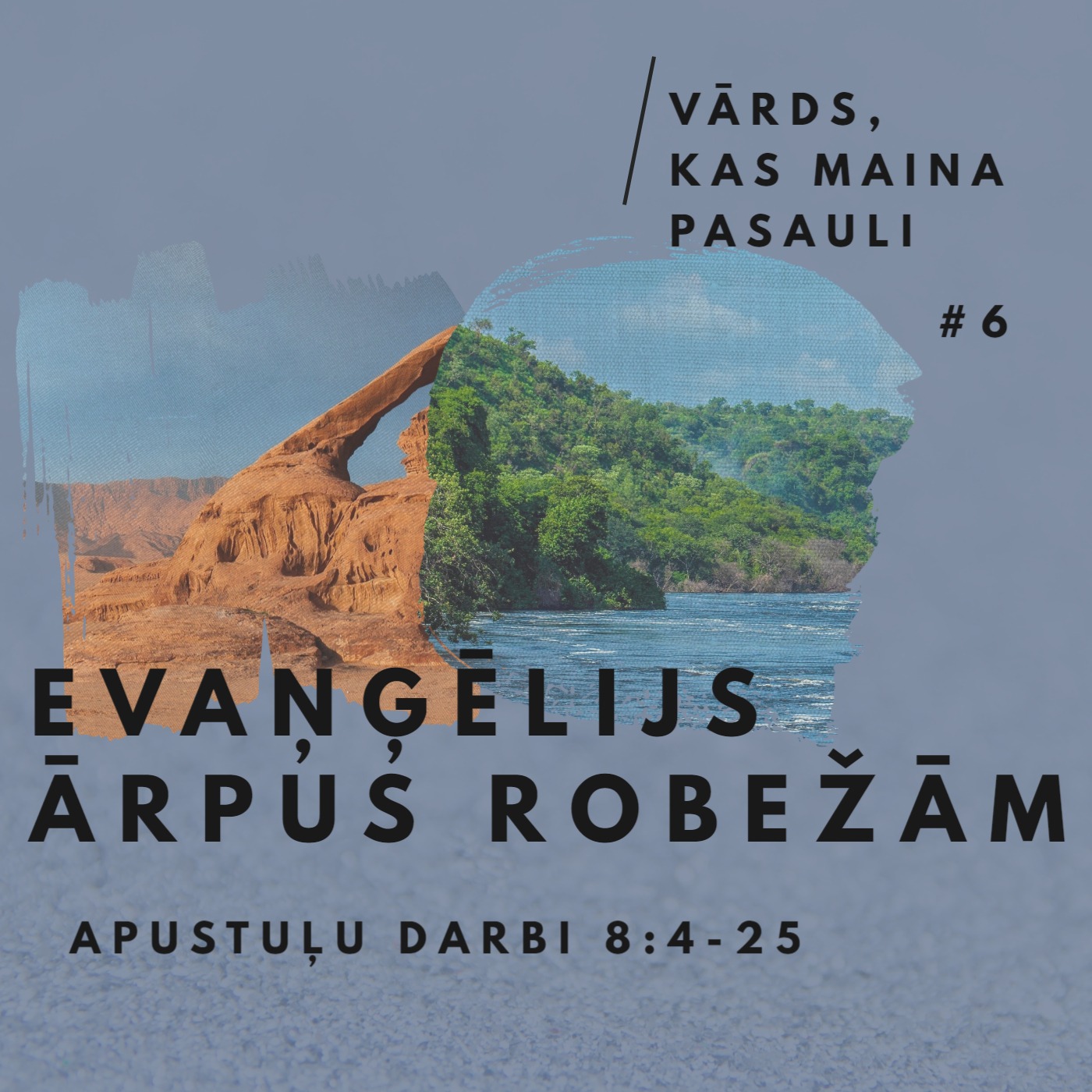 "Evaņģēlijs ārpus robežām" - Apustuļu darbi 8:4-25 (12.05.2024.) episode artwork