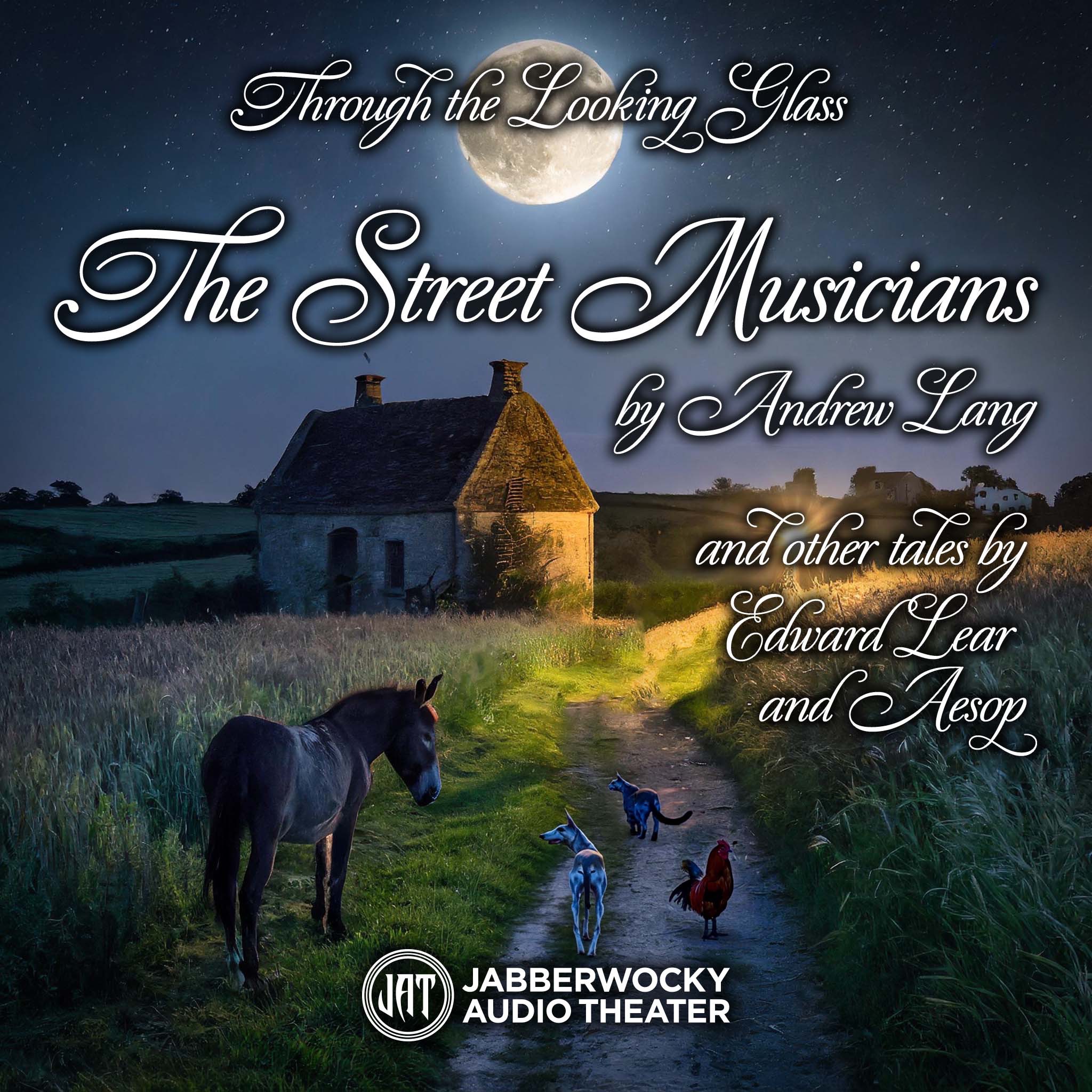 “The Street Musicians” by Andrew Lang, and other tales by Edward Lear and Aesop