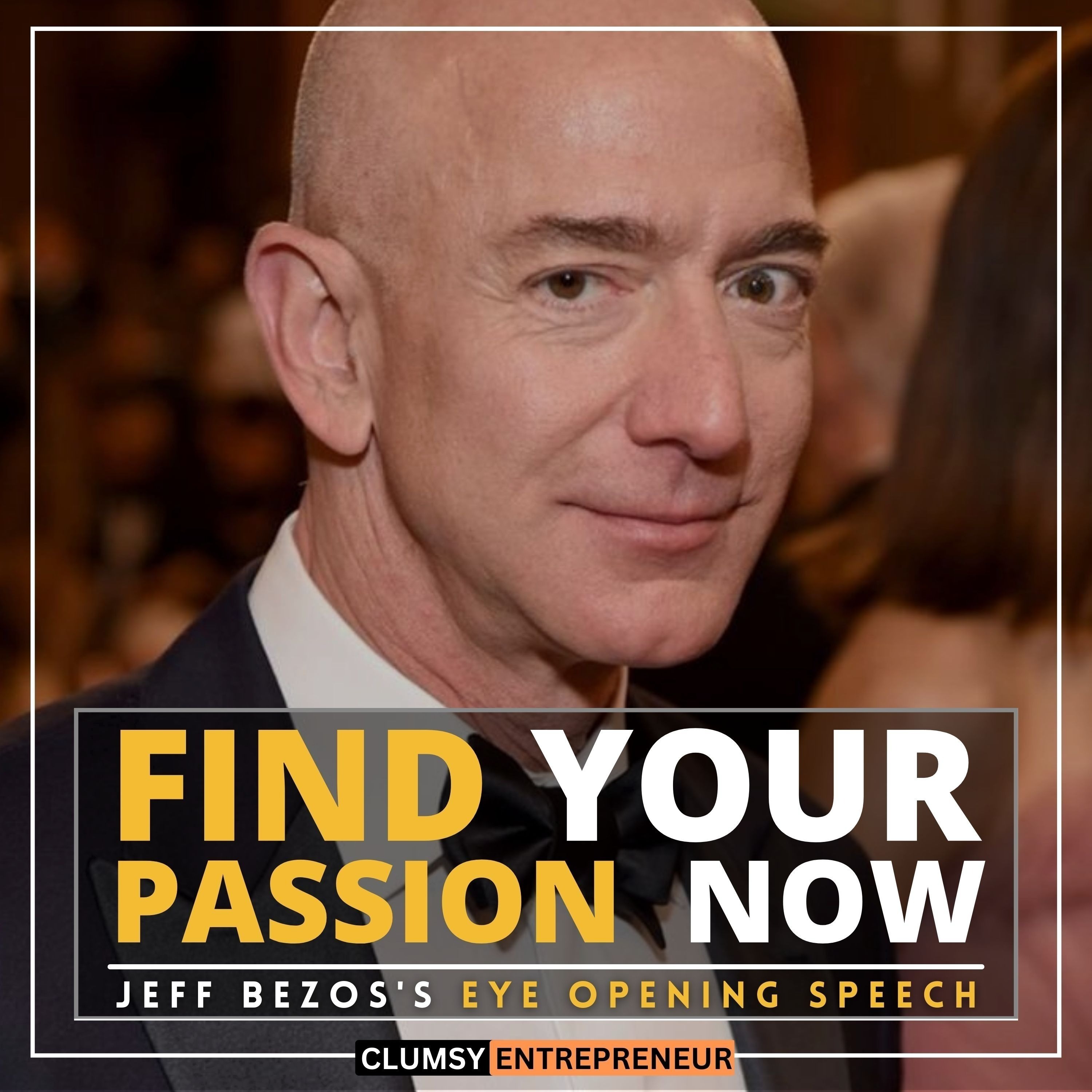 Find Your Passion Don't Be Too Late "Jeff Bezos" | Jeff Bezos Inspirational Speech For Young Generation | Listen Daily episode artwork