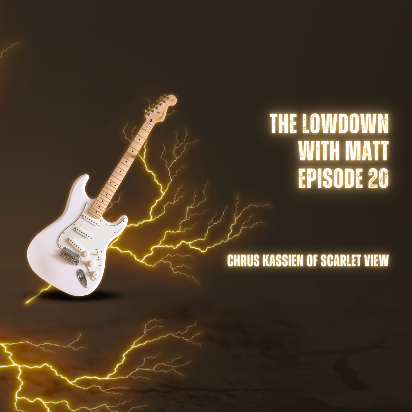 The Lowdown With Matt: Episode 20: Chris Kassien of Scarlet View episode artwork