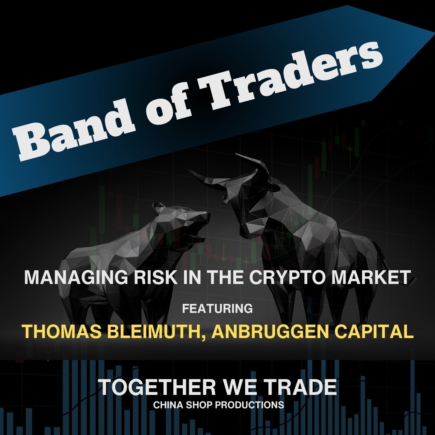 Managing Risk in the Crypto Market - Thomas Bleimuth, Anbruggen Capital
