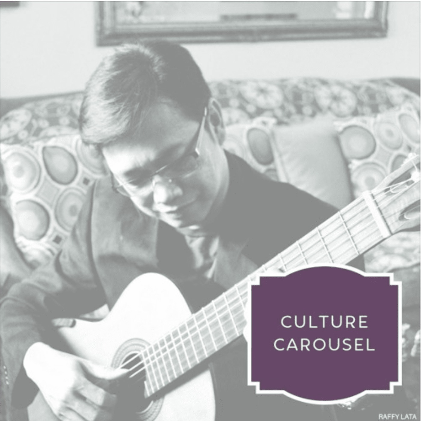 CULTURE CAROUSEL 23 1224 | Raffy Lata, Gitara sa Kanto
