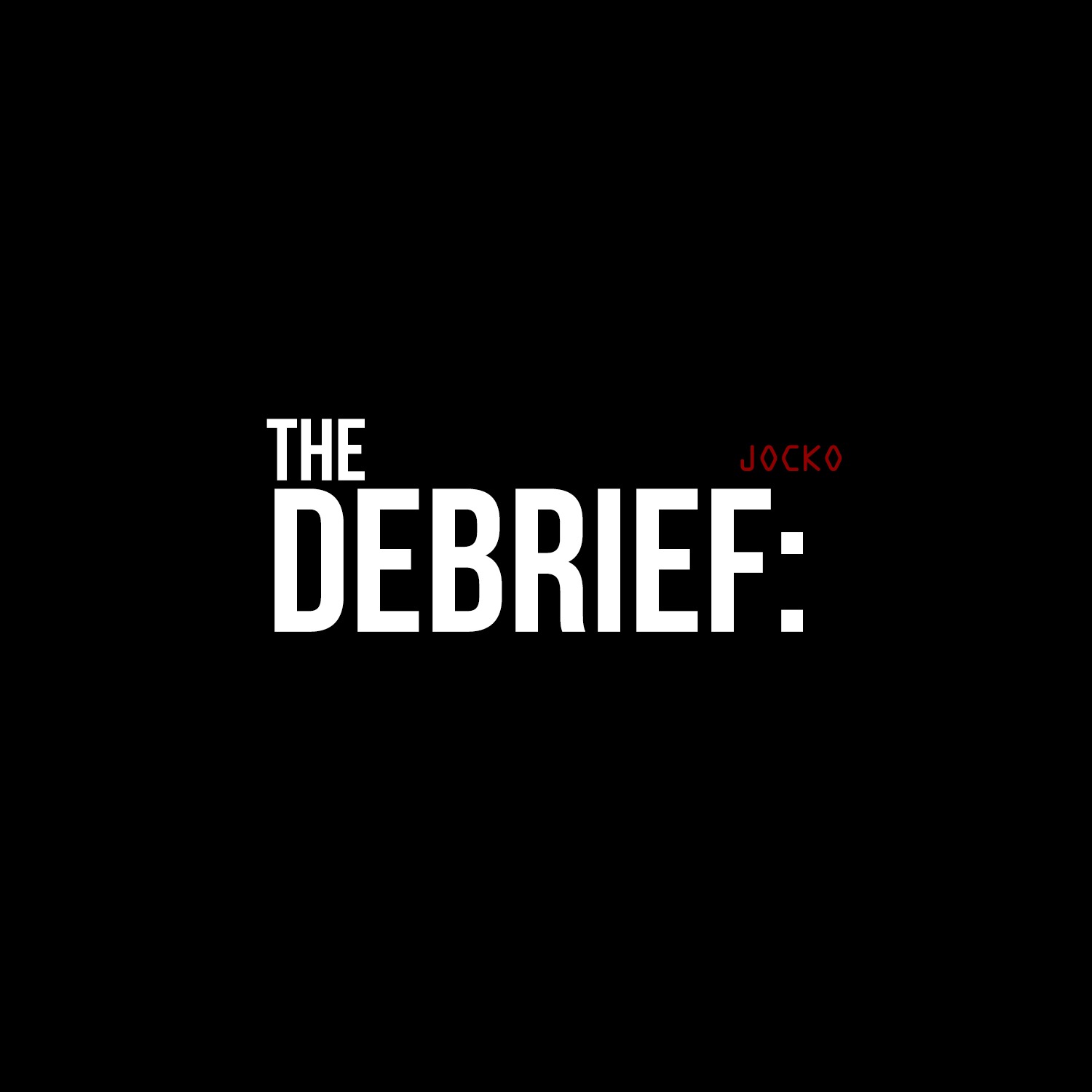 The Debrief w/ Jocko and Dave Berke: Subordinate's Disrespectful Resistance To Your Plan