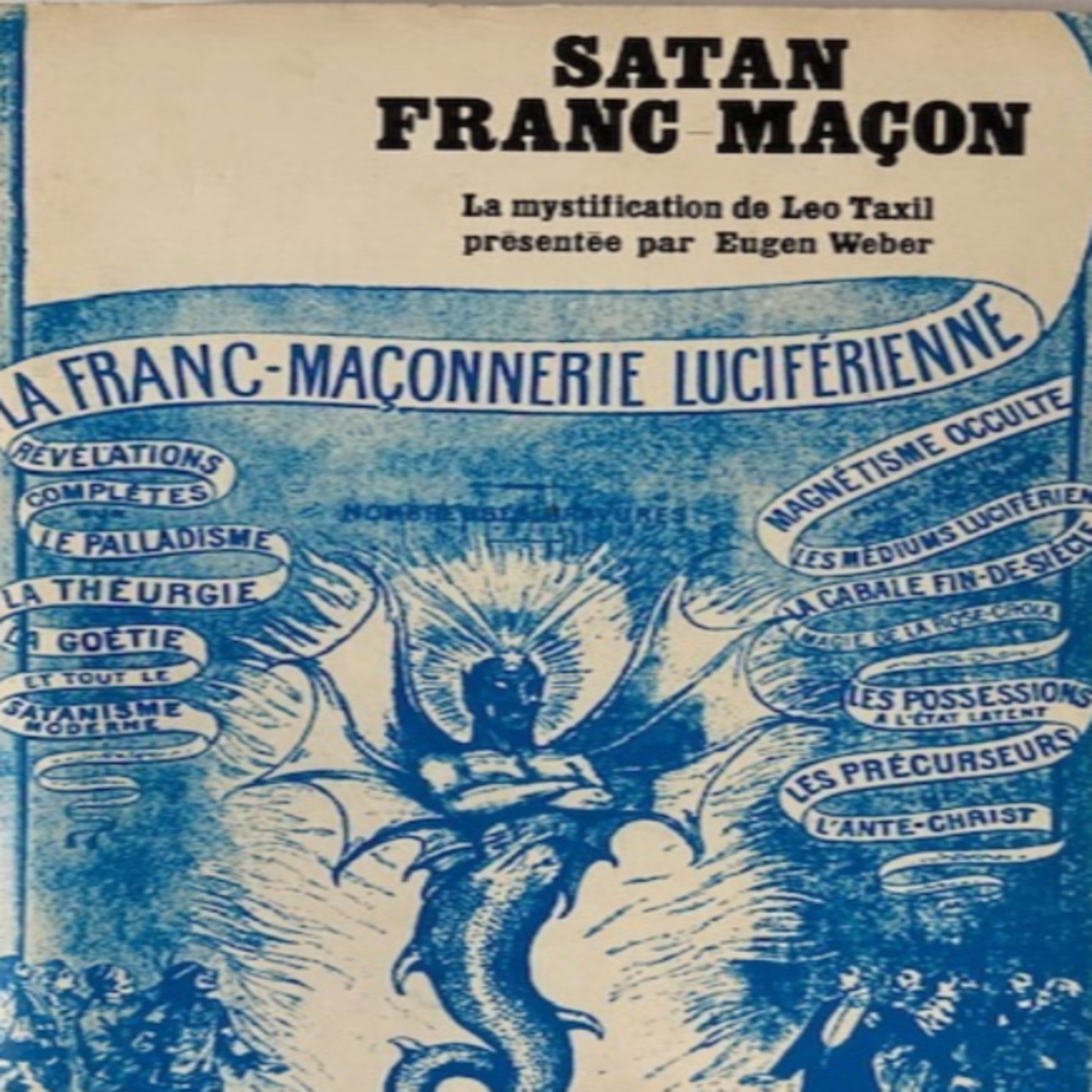 The Controversy of Leo Taxil’s Exposure of Freemasonry