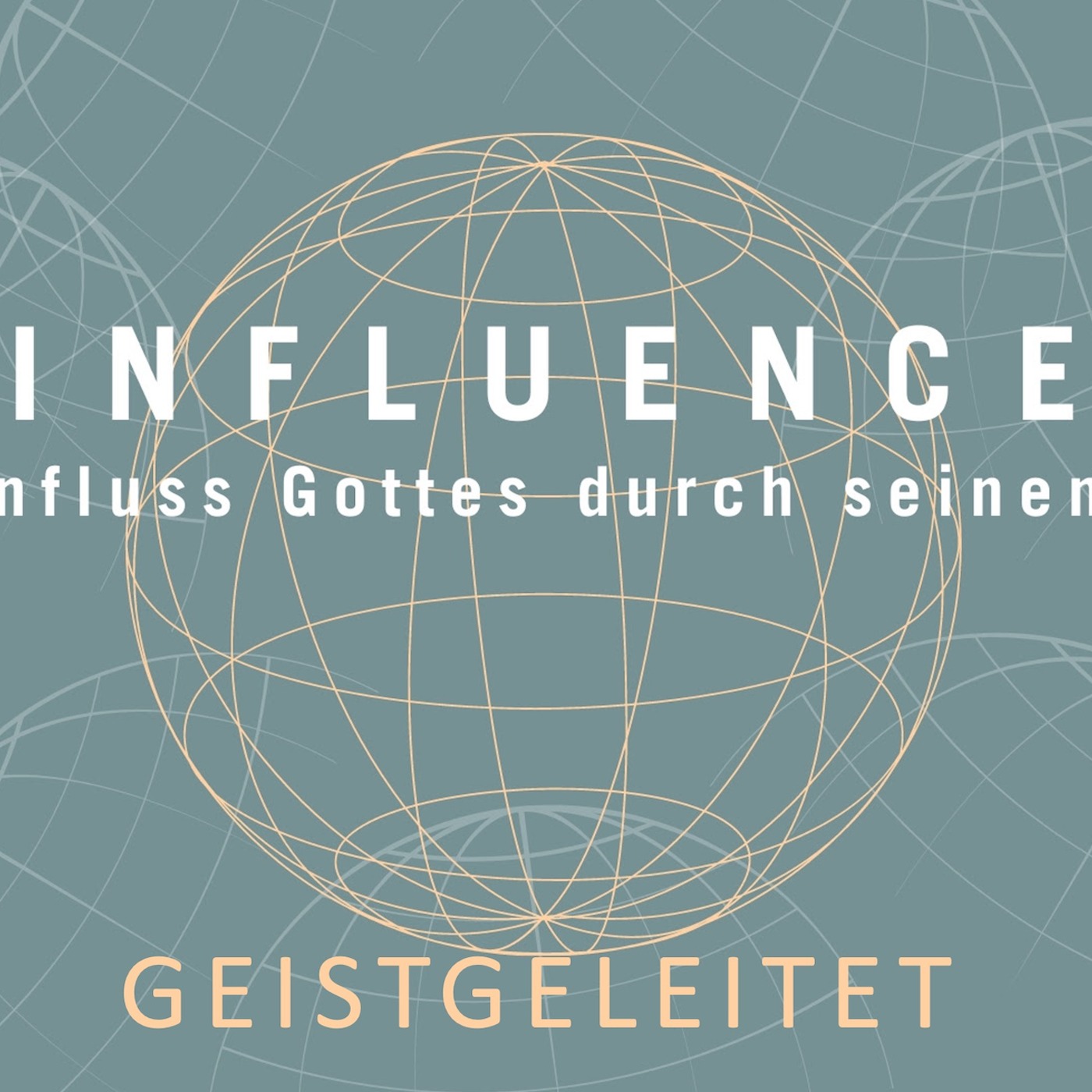 Influence - Geistgeleitet | 26.05 | David Kim episode artwork