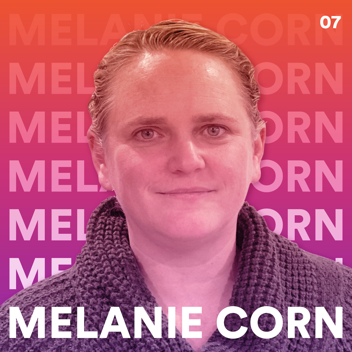 7. No One’s Mom Ever Made Them Go To Art School: Defying Expectations & Breaking the Mold, with Melanie Corn