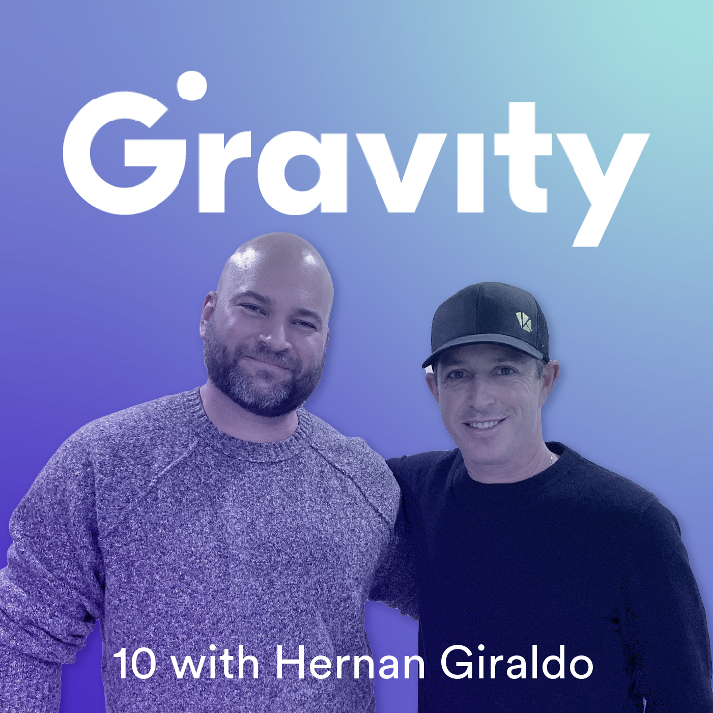 10. Lead the Way You Are: Leaving the World Better Than We Found It, with Hernan Giraldo