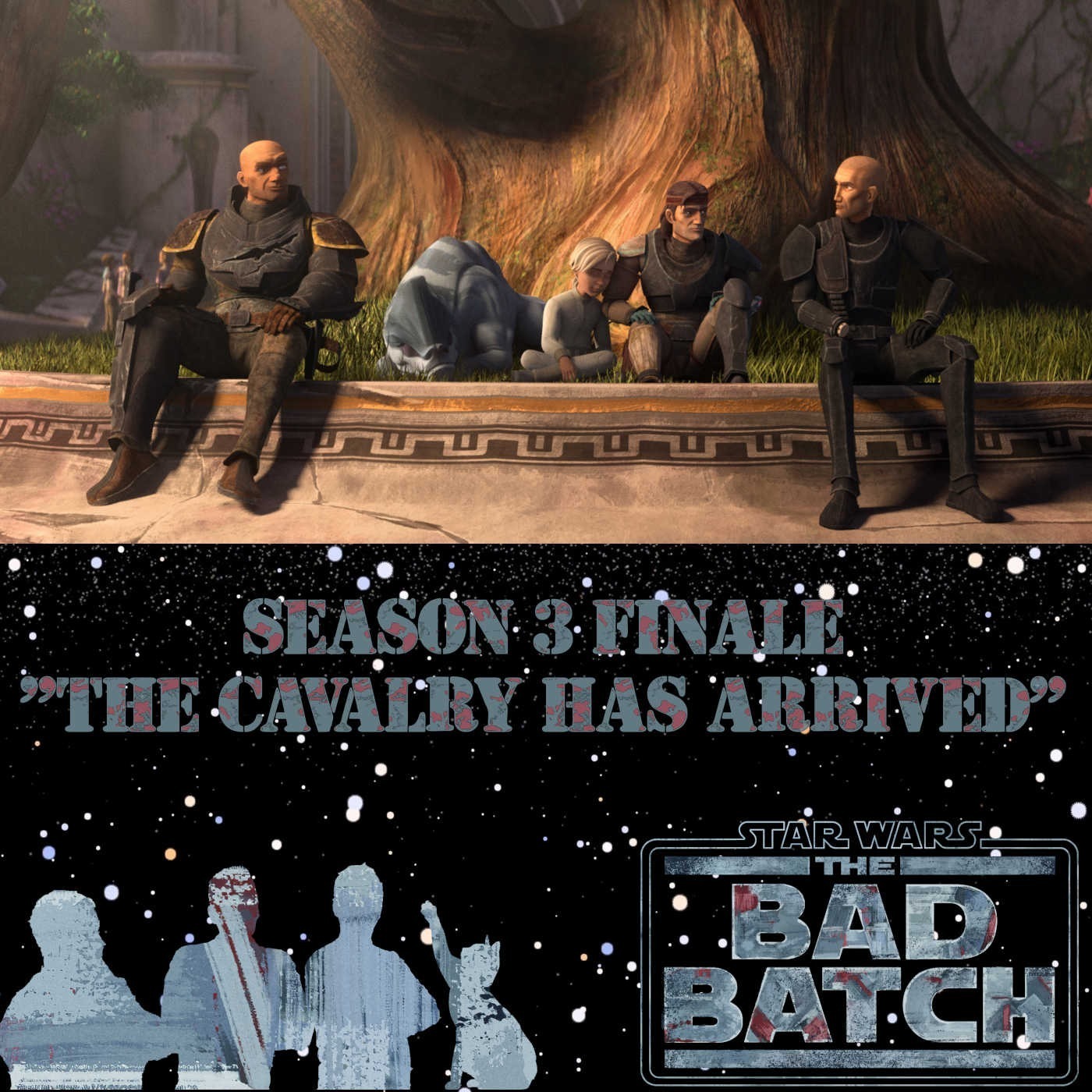 Star Wars The Bad Batch 315 Finale Podcast