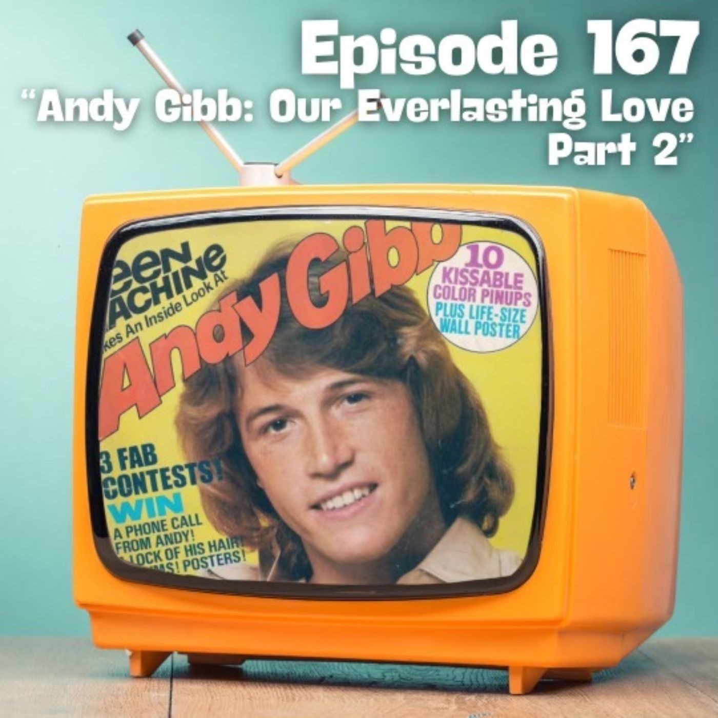 Andy Gibb: Our Everlasting Love - Part 2