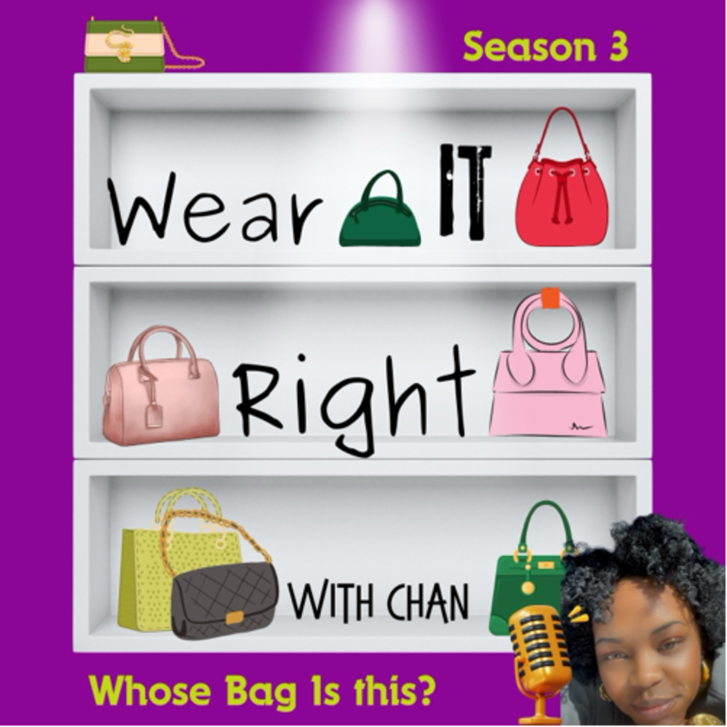 Wear It Right with Chan