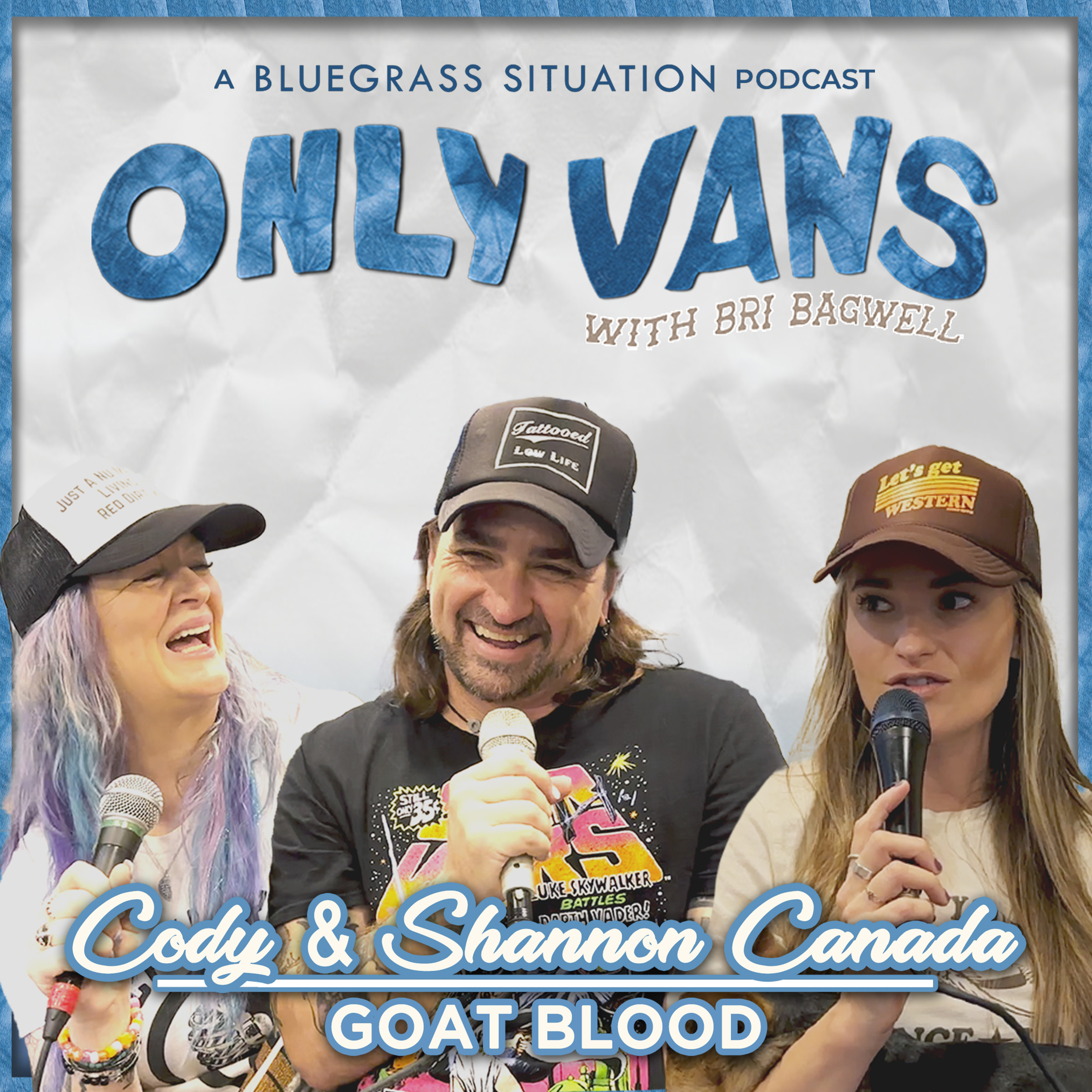 GOAT BLOOD with CODY & SHANNON CANADA