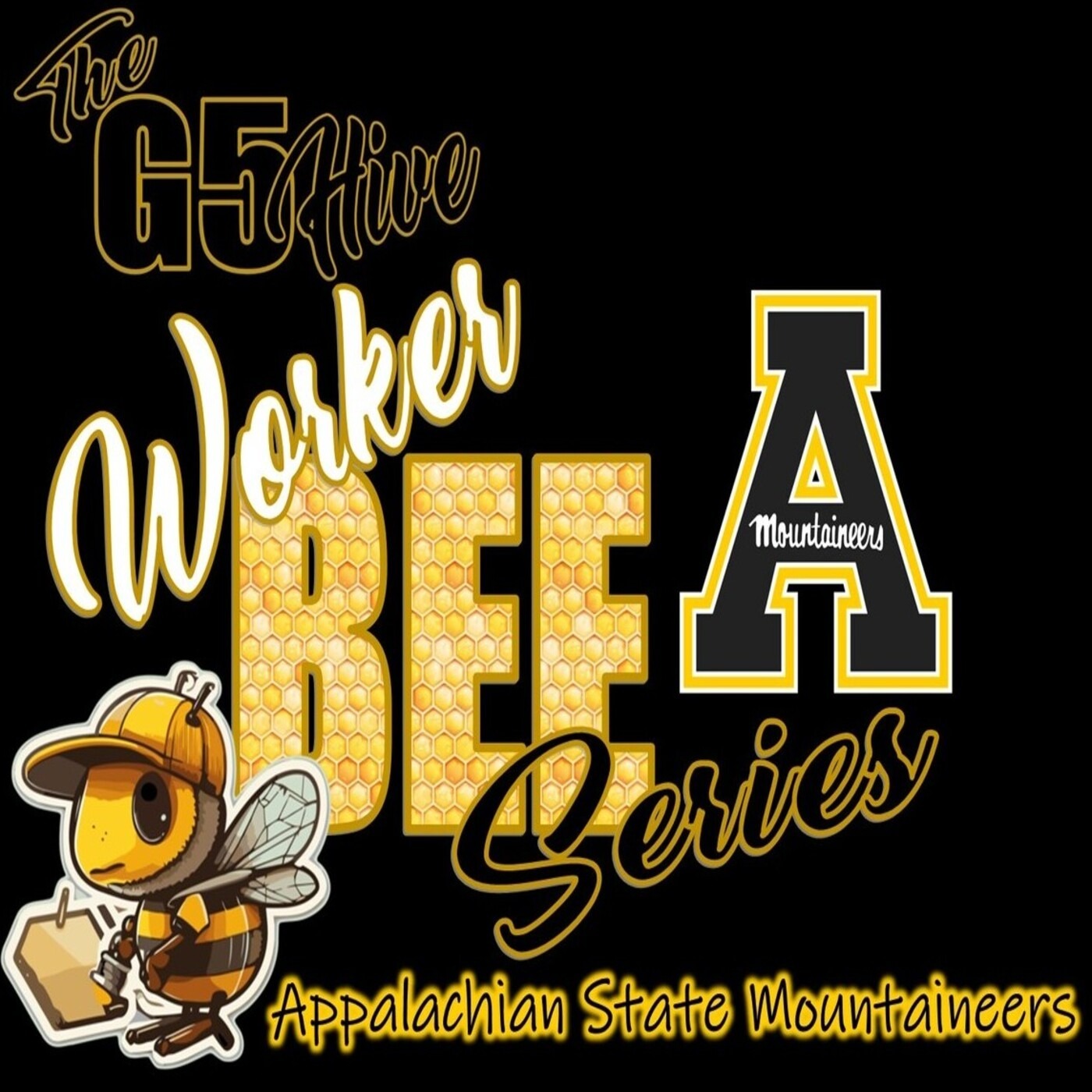 The G5 Hive Worker Bee Series 2024 - Appalachian State Mountaineers episode artwork