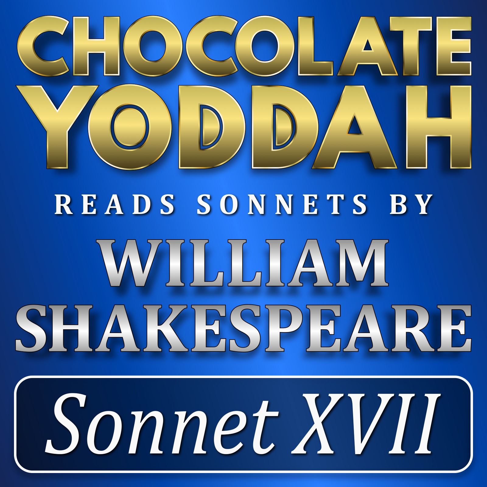 Sonnet XVII By William Shakespeare