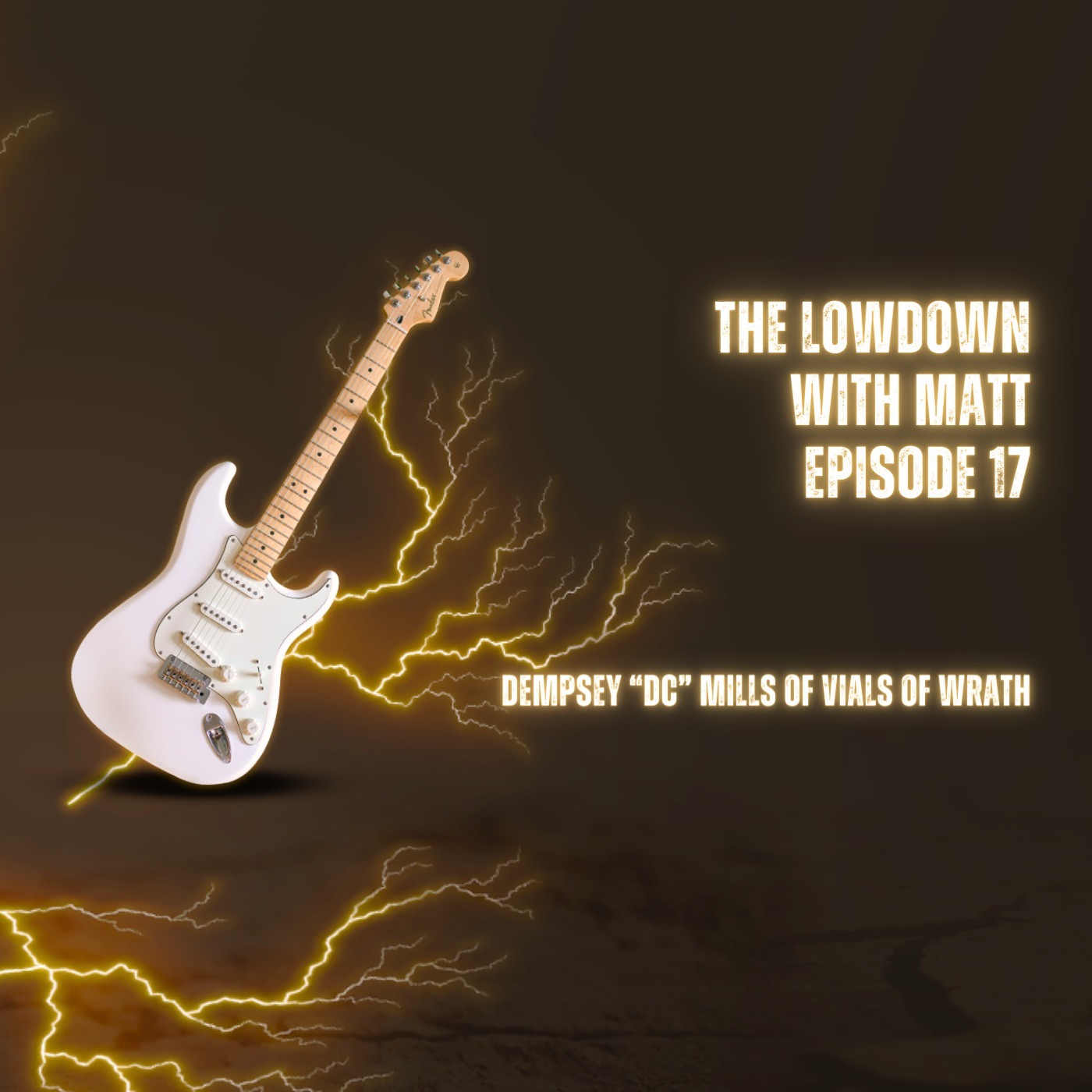 The Lowdown With Matt: Episode 17: Dempsey  Mills of Vials of Wrath episode artwork