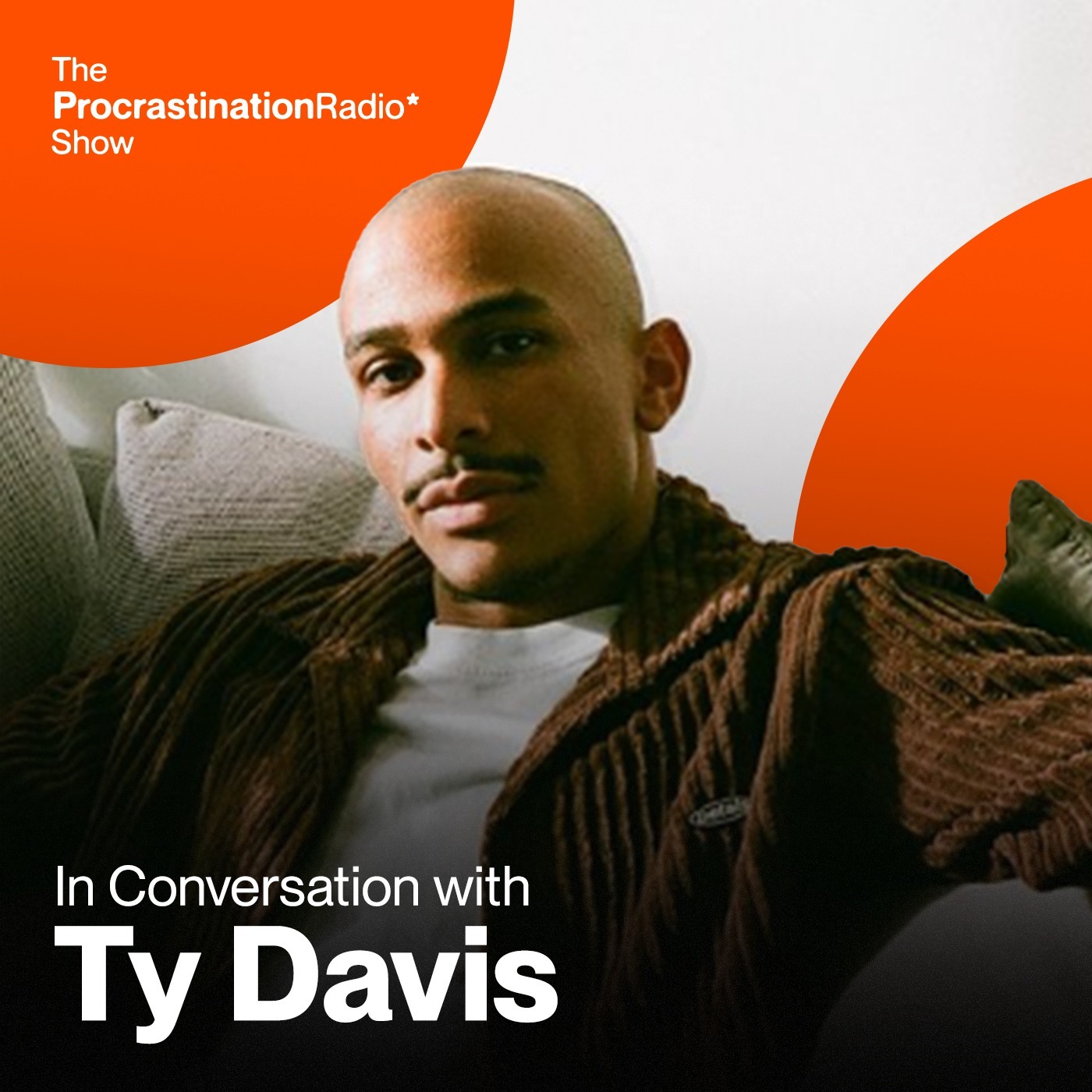 TheProcrastinationRadioShow* w/ iancomplex*