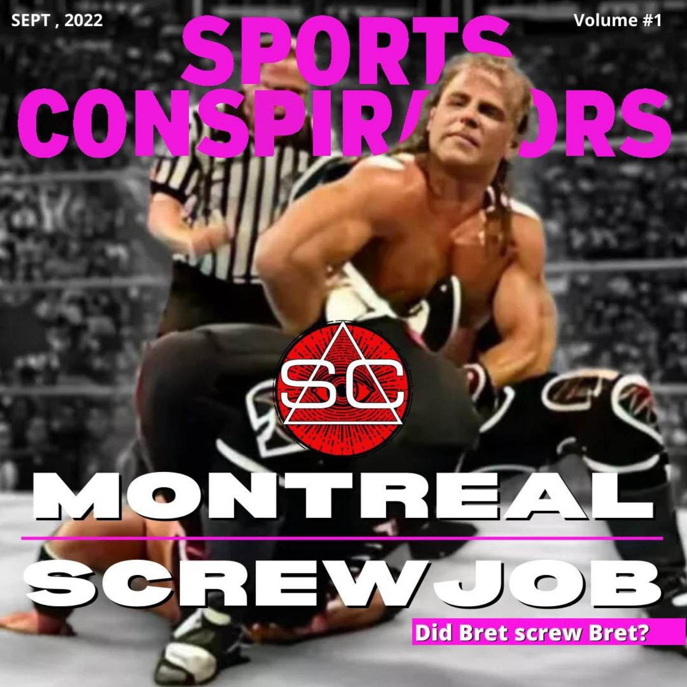 The Montreal Screw Job  | 1 The Montreal Screw Job  | 1