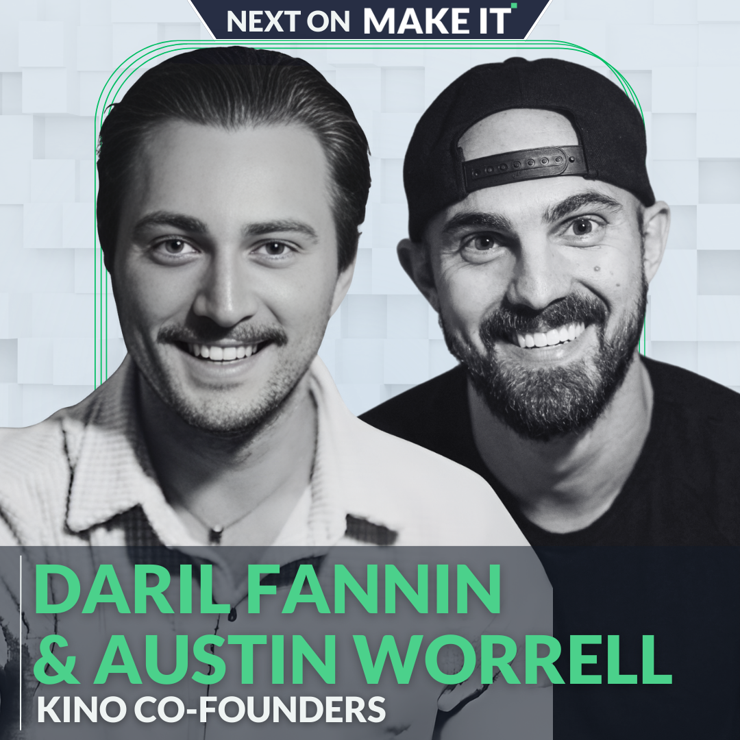 370 - Launching Films in the Digital Age, New Models for Connecting Creators and Audiences, Navigating the Legal Landscape of Entertainment, and Optimizing the Film Industry | Daril Fannin & Austin Worrell - Founders, Kino Studios