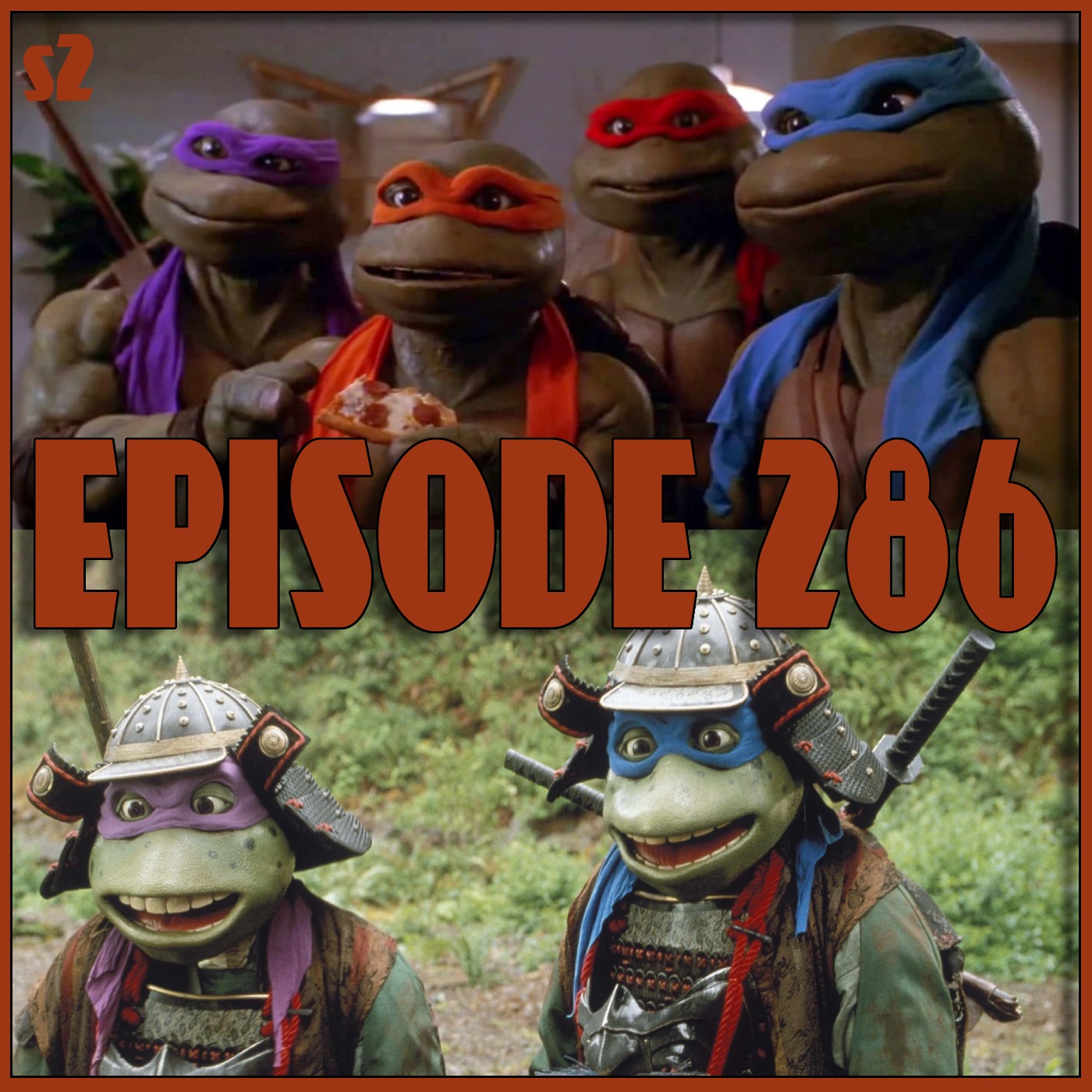 #286(s2)- Teenage Mutant Ninja Turtles 2: The Secret of the Ooze and The Third Movie