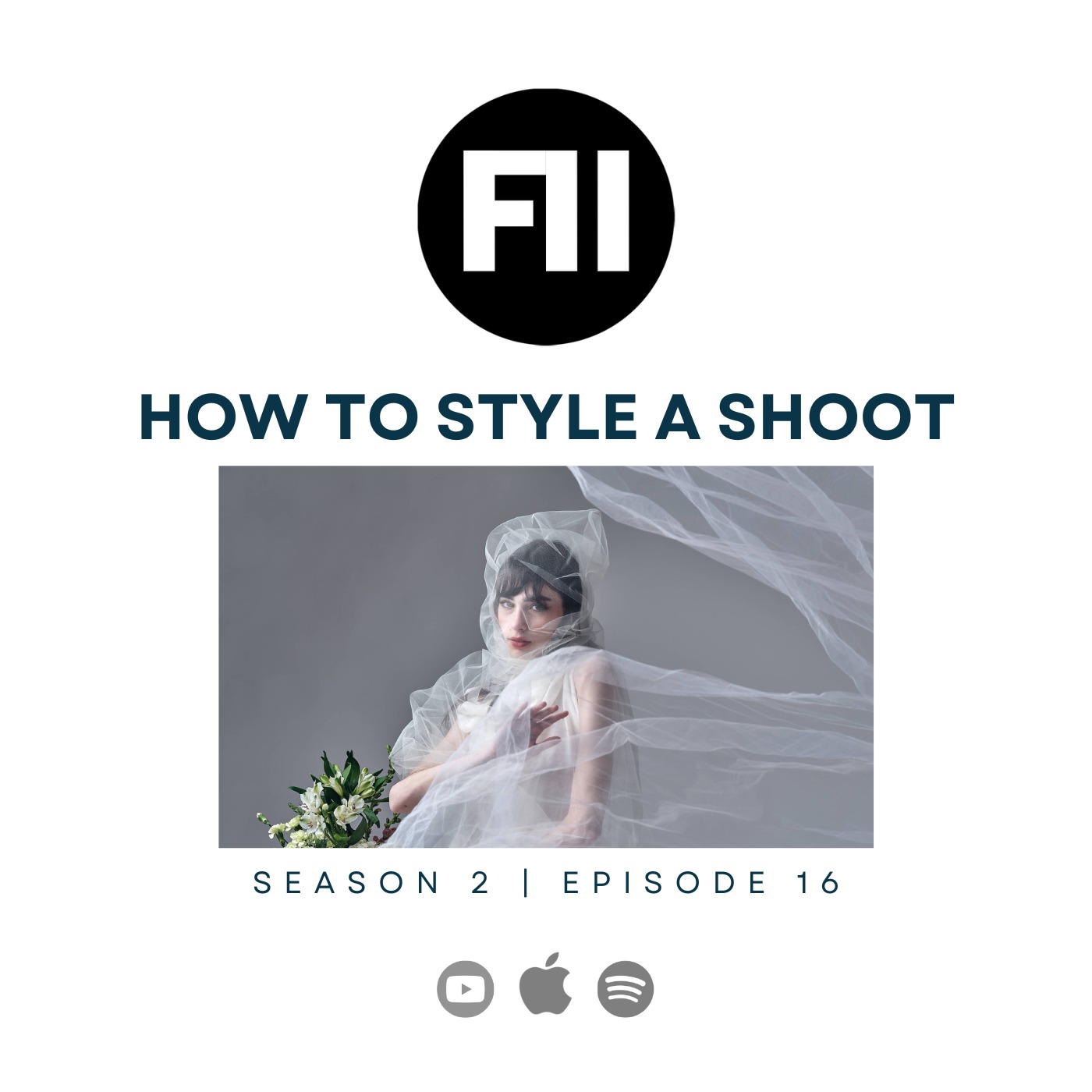 How To Style a Shoot (S02E16)