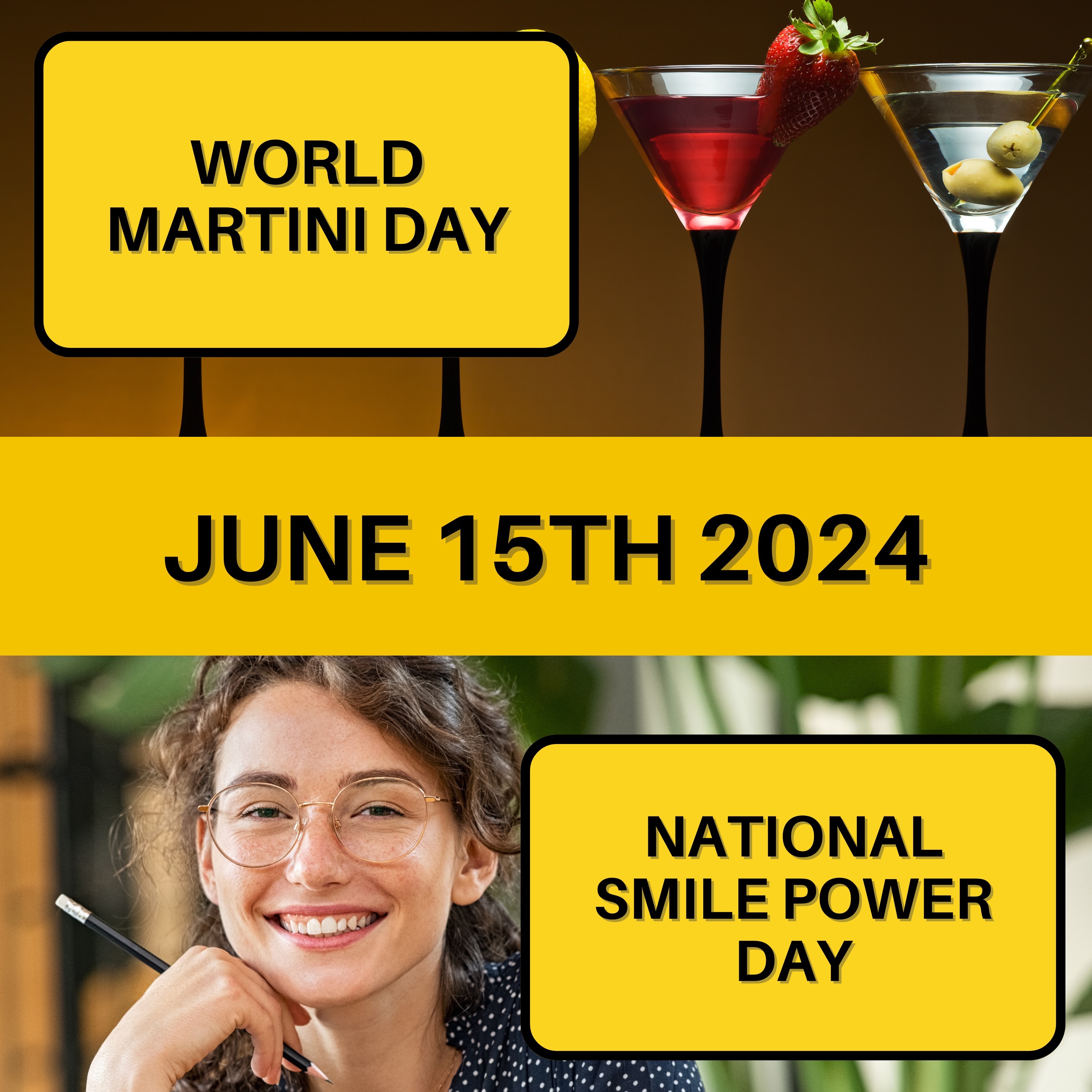 June 15, 2024 | Shaken, Stirred, and Smiling: World Martini Day and National Smile Power Day