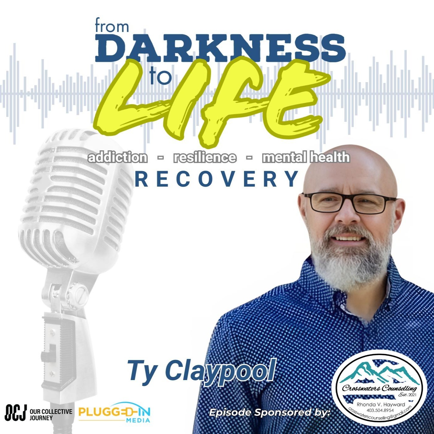 From Darkness to Life Podcast: Stories of Recovery & Resilience