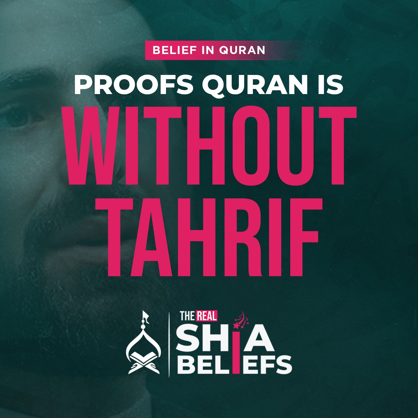 The Real Shia Beliefs